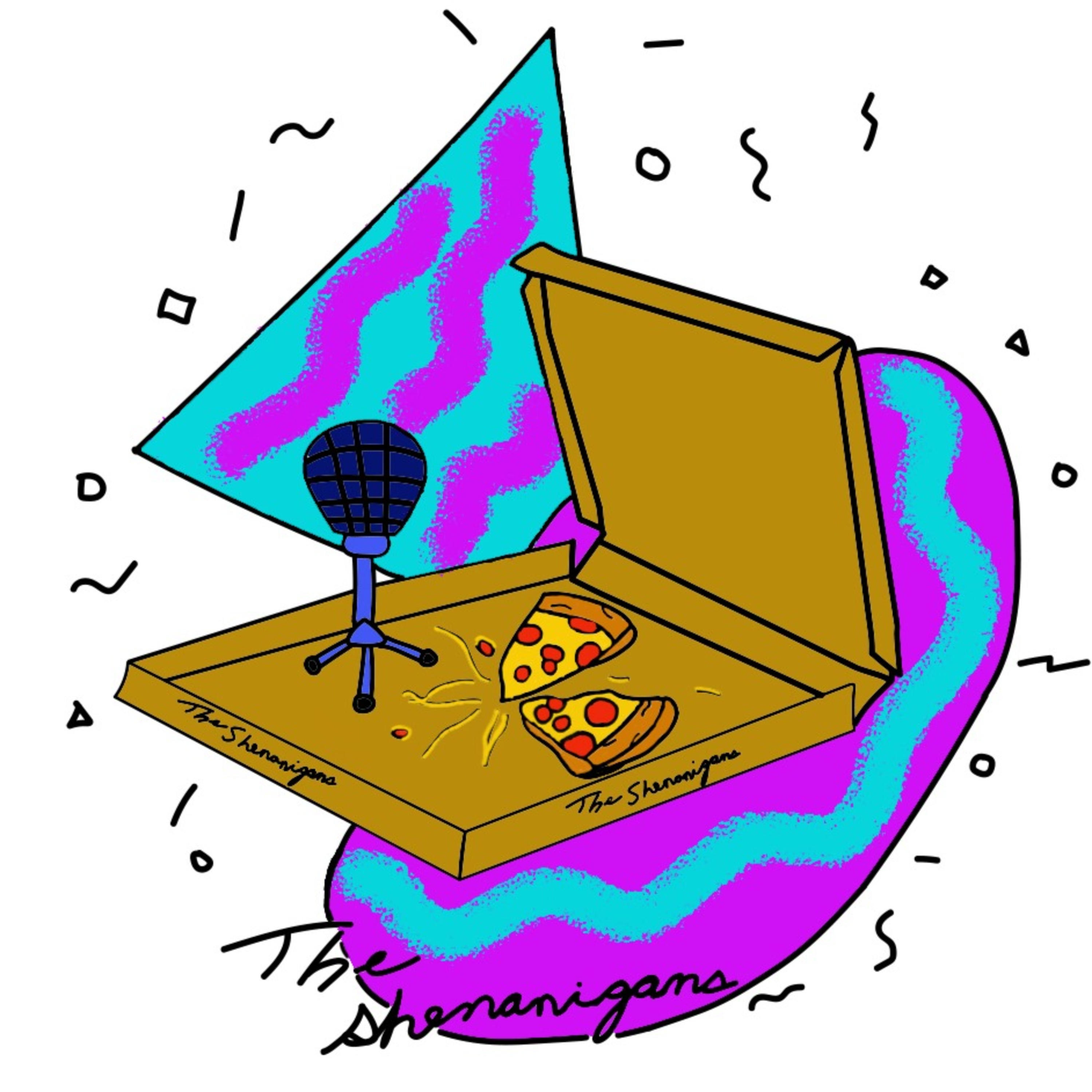 The shenanigans