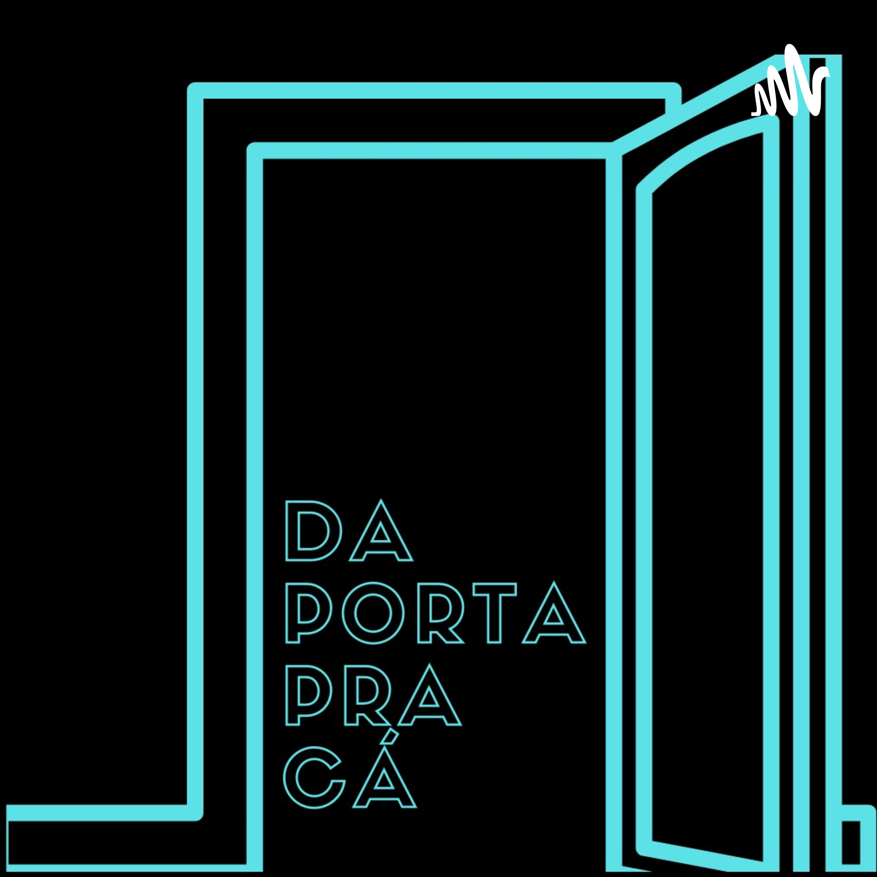 Dá Porta Pra Cá