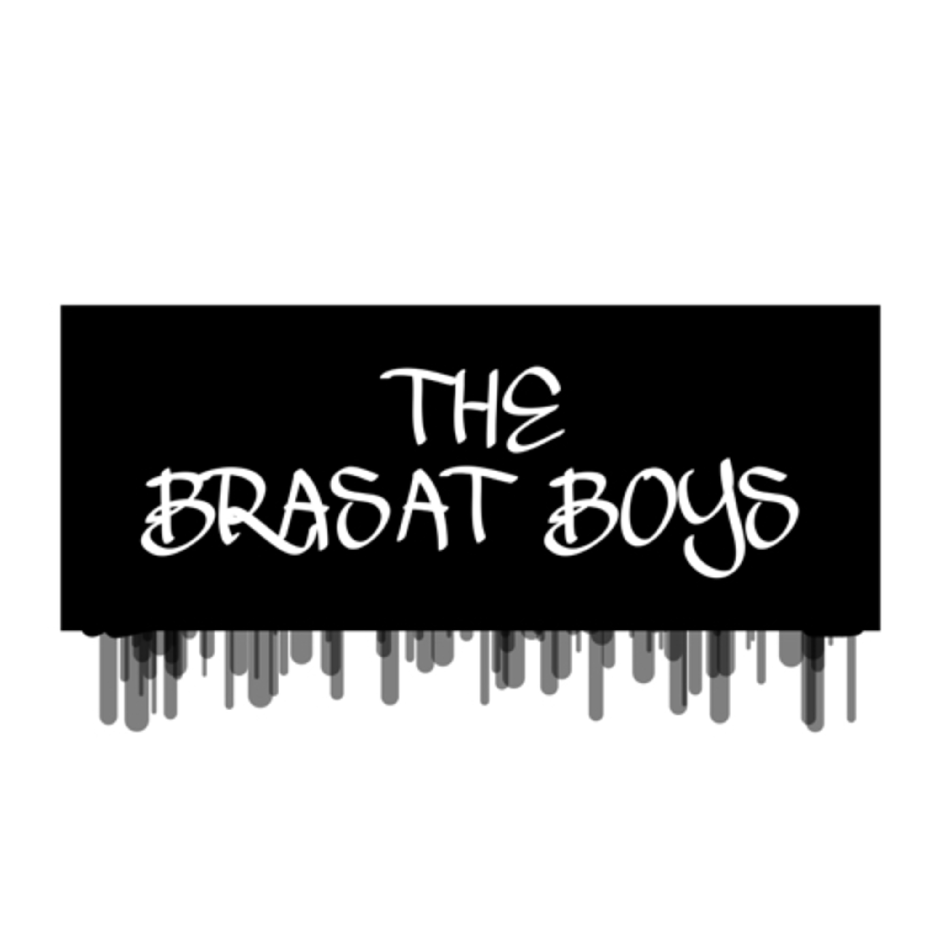 THE BRASAT BOYS