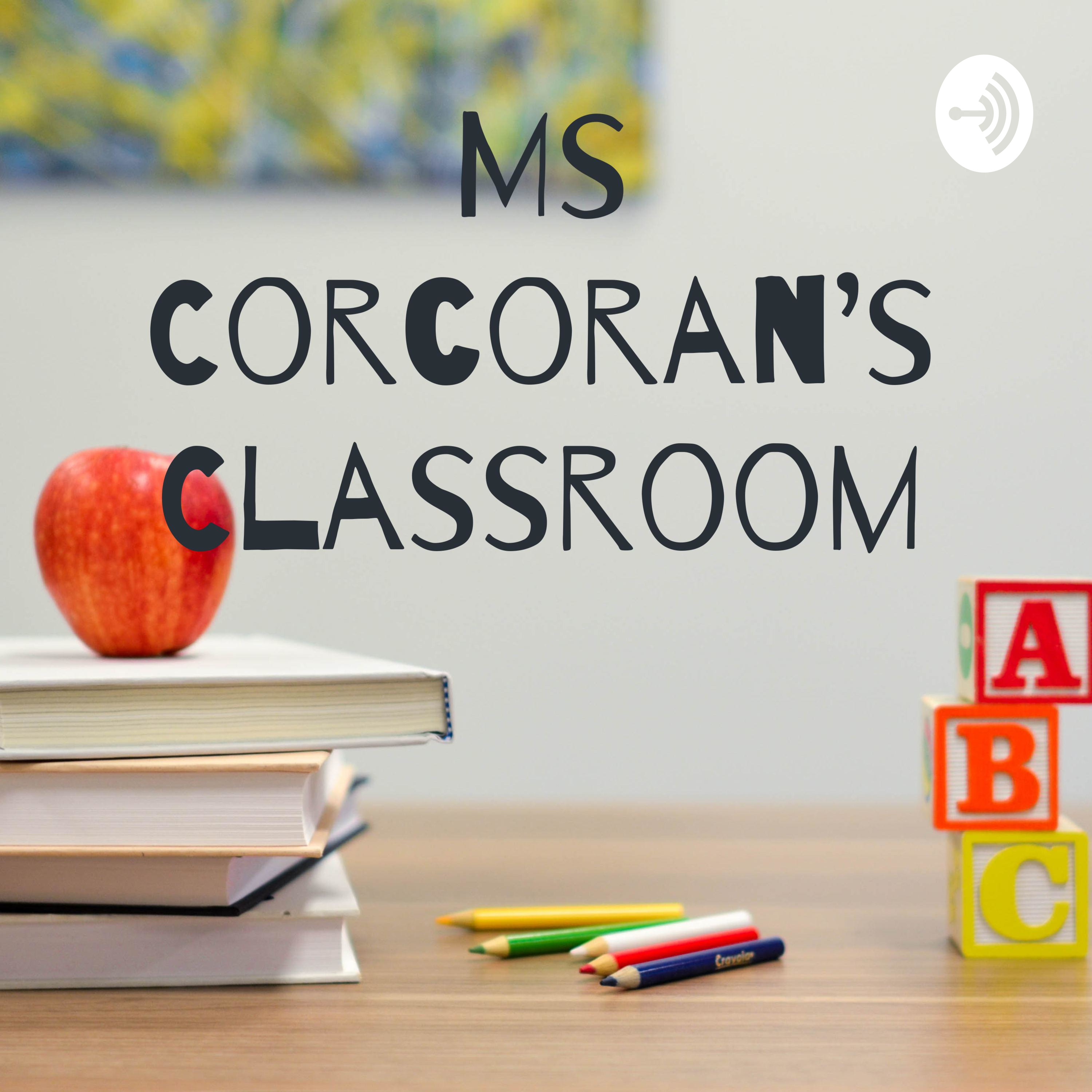 Ms Corcoran's Classroom