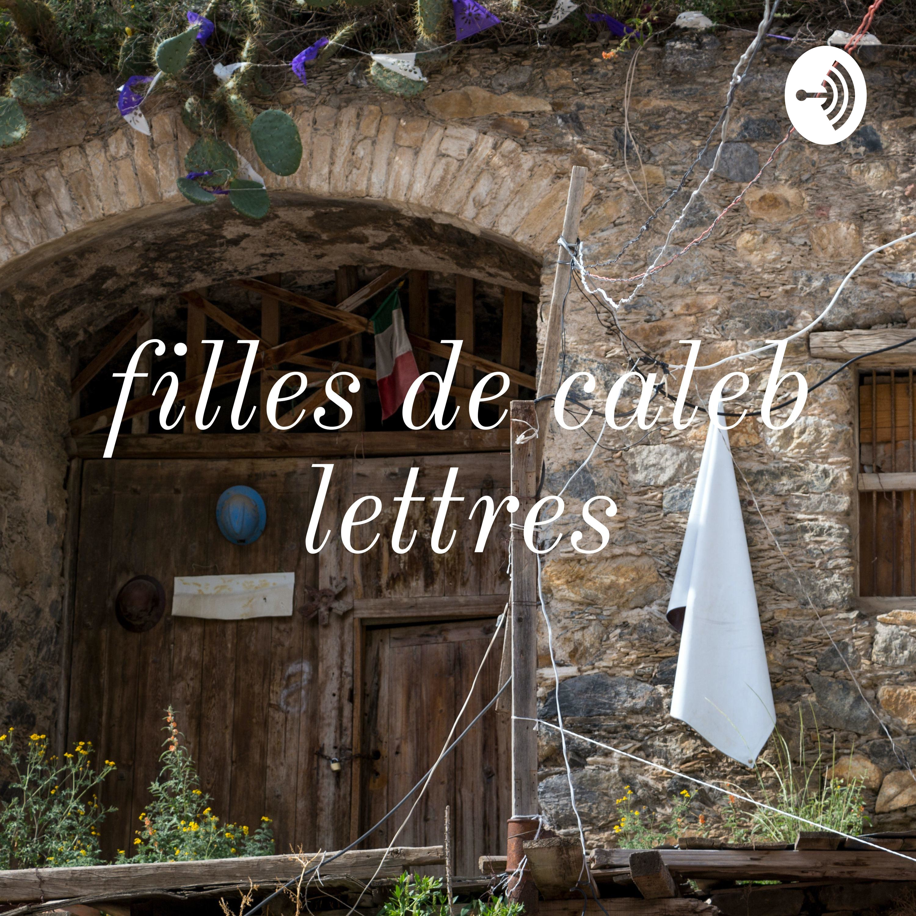 filles de caleb lettres