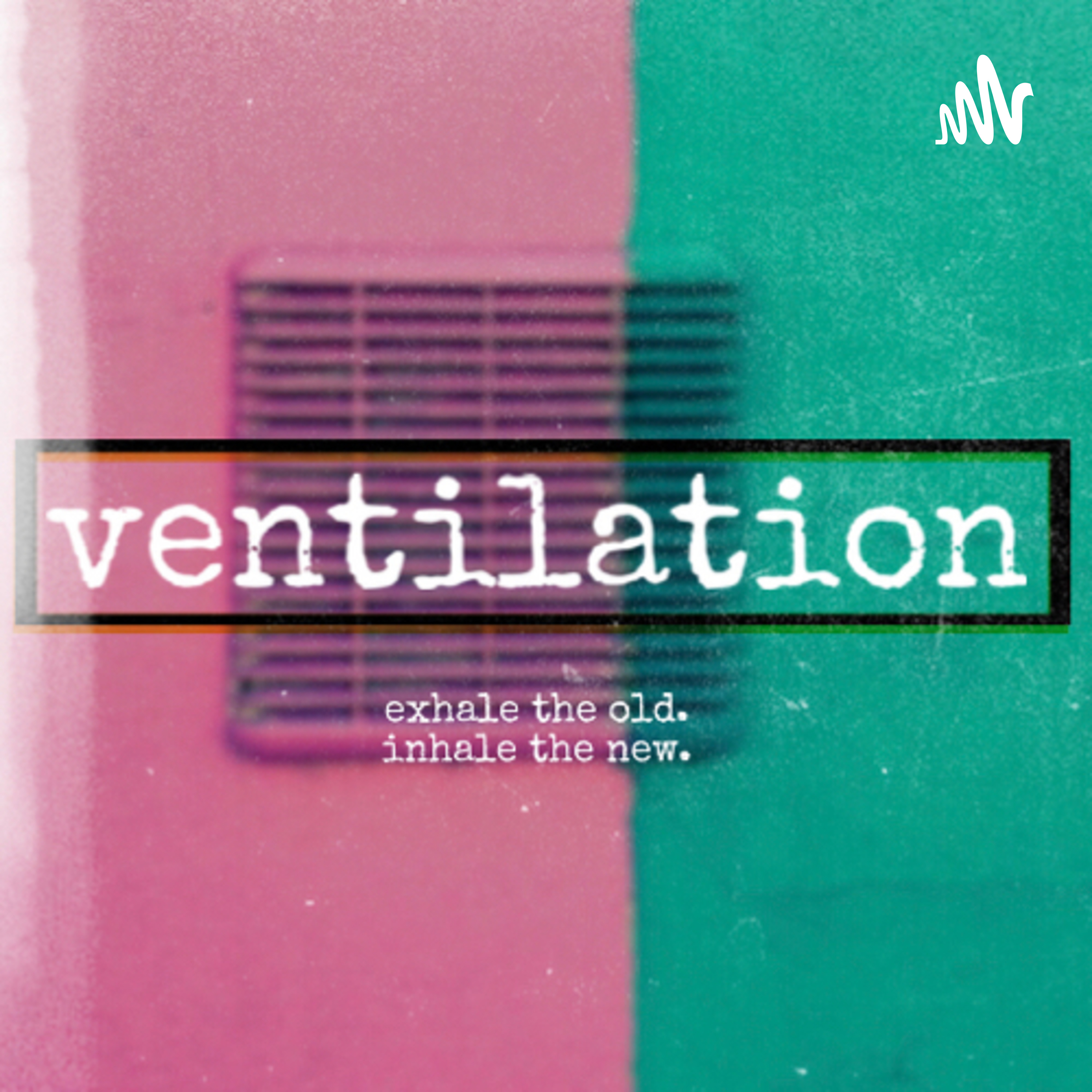 Ventilation podcast artwork