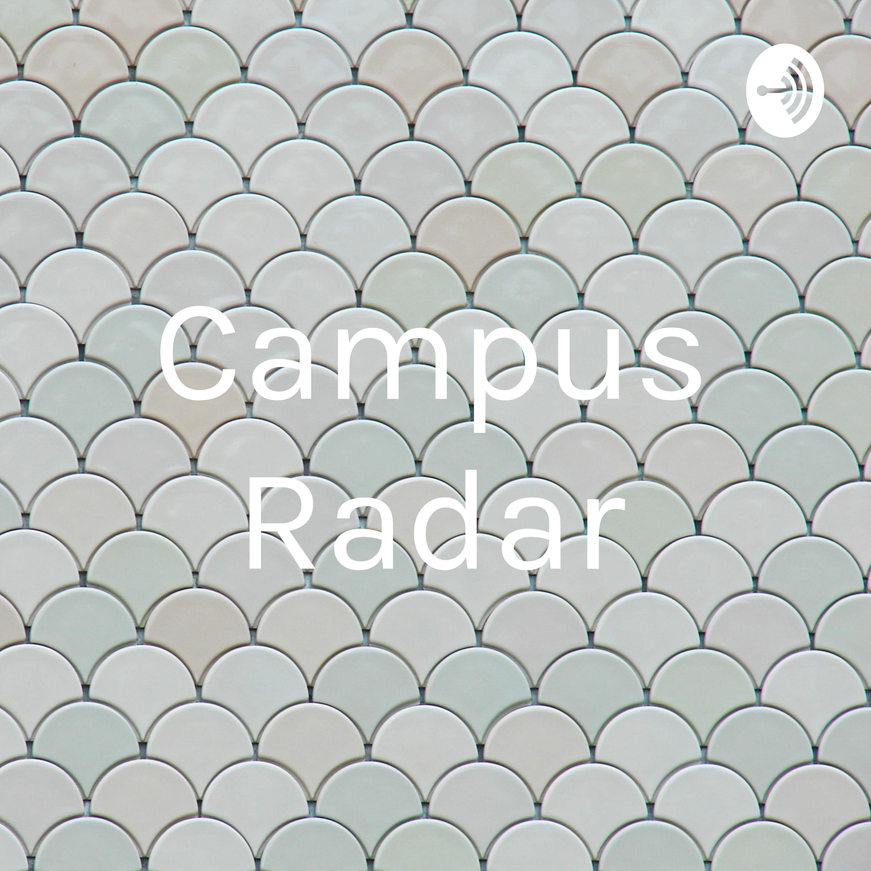 Campus Radar Campus Radar