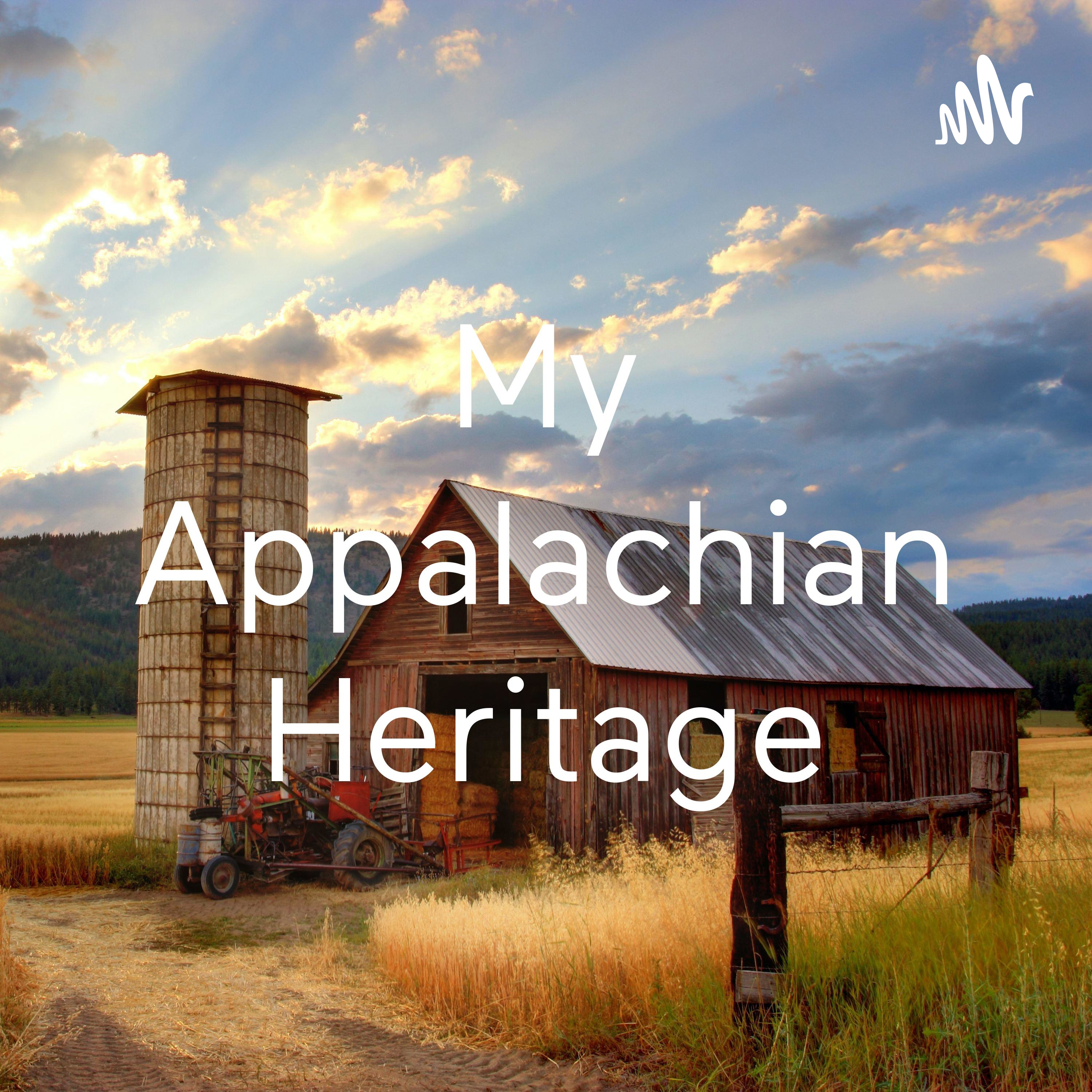 My Appalachian Heritage