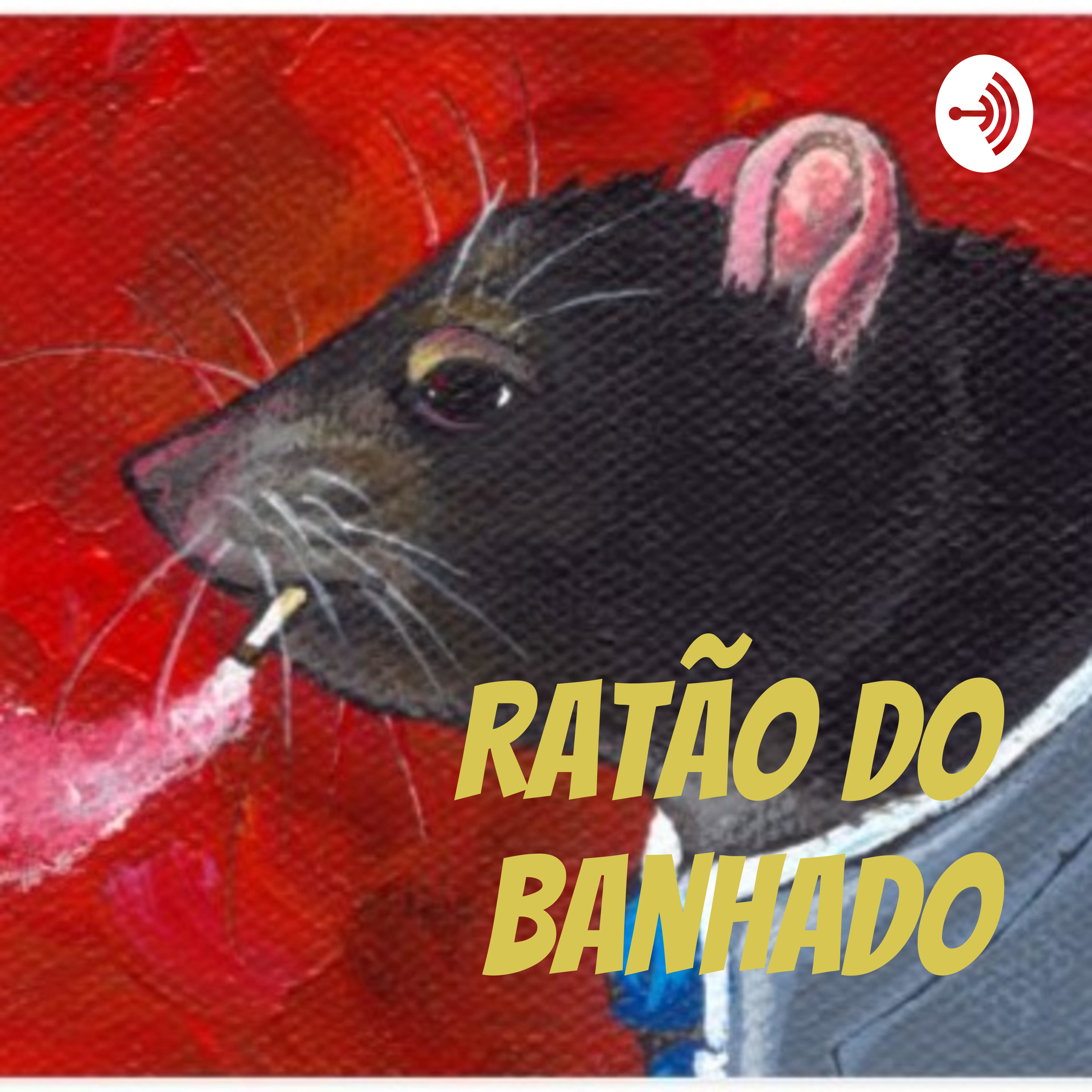 Ratão do Banhado PodCast