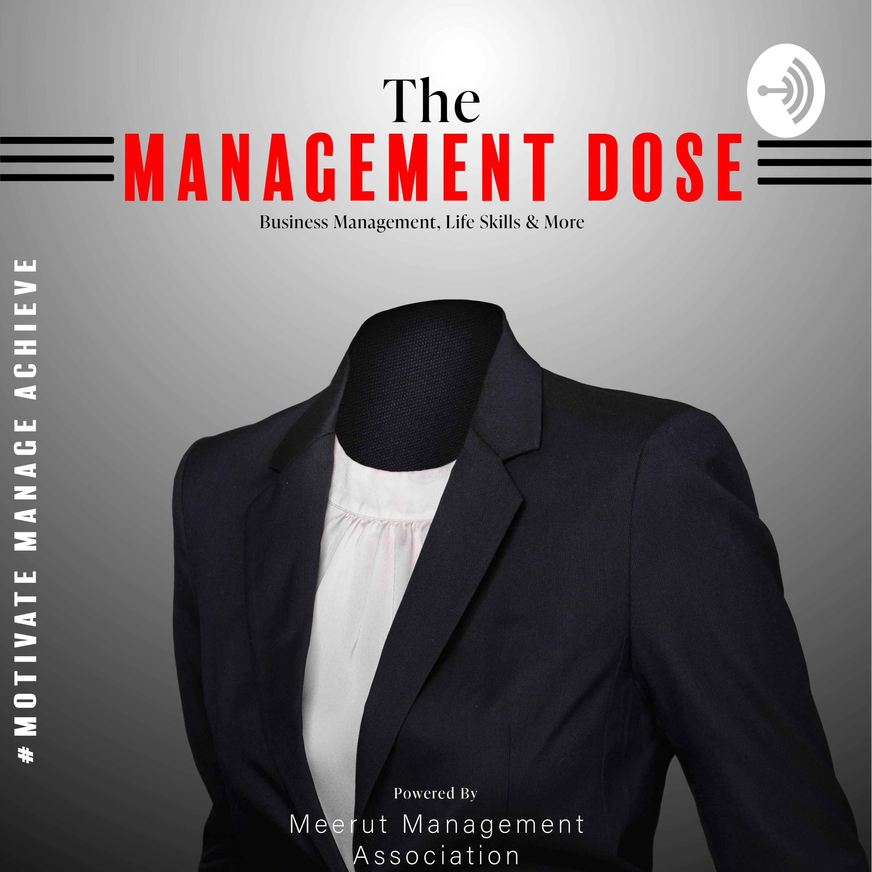 The Management Dose