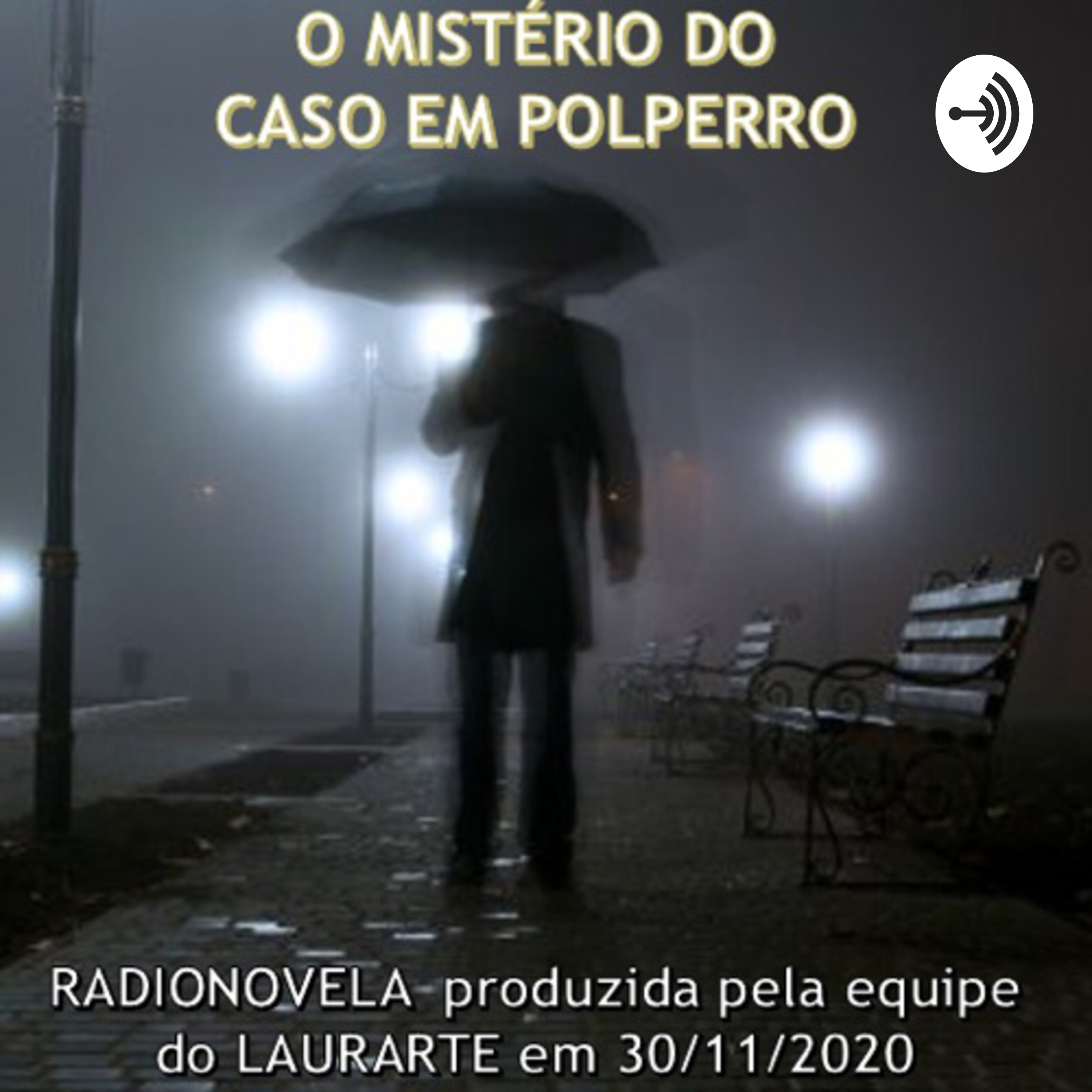 RADIONOVELA - LAURARTE - ELETIVA 2020