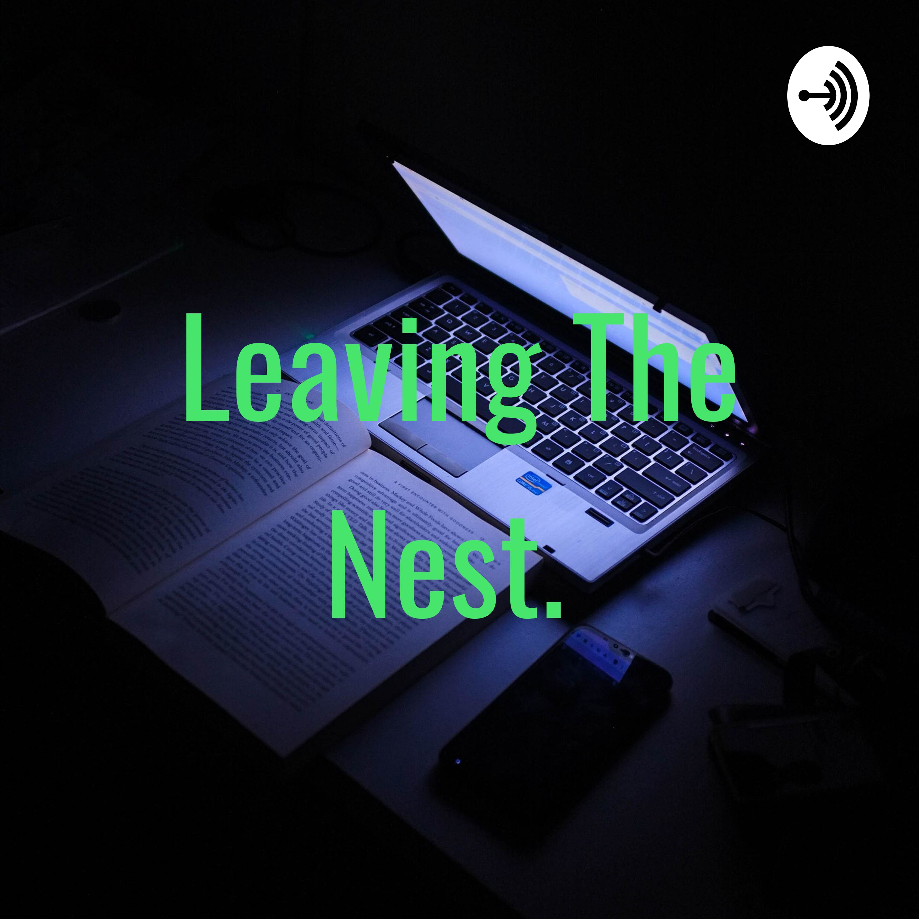 Leaving The Nest.