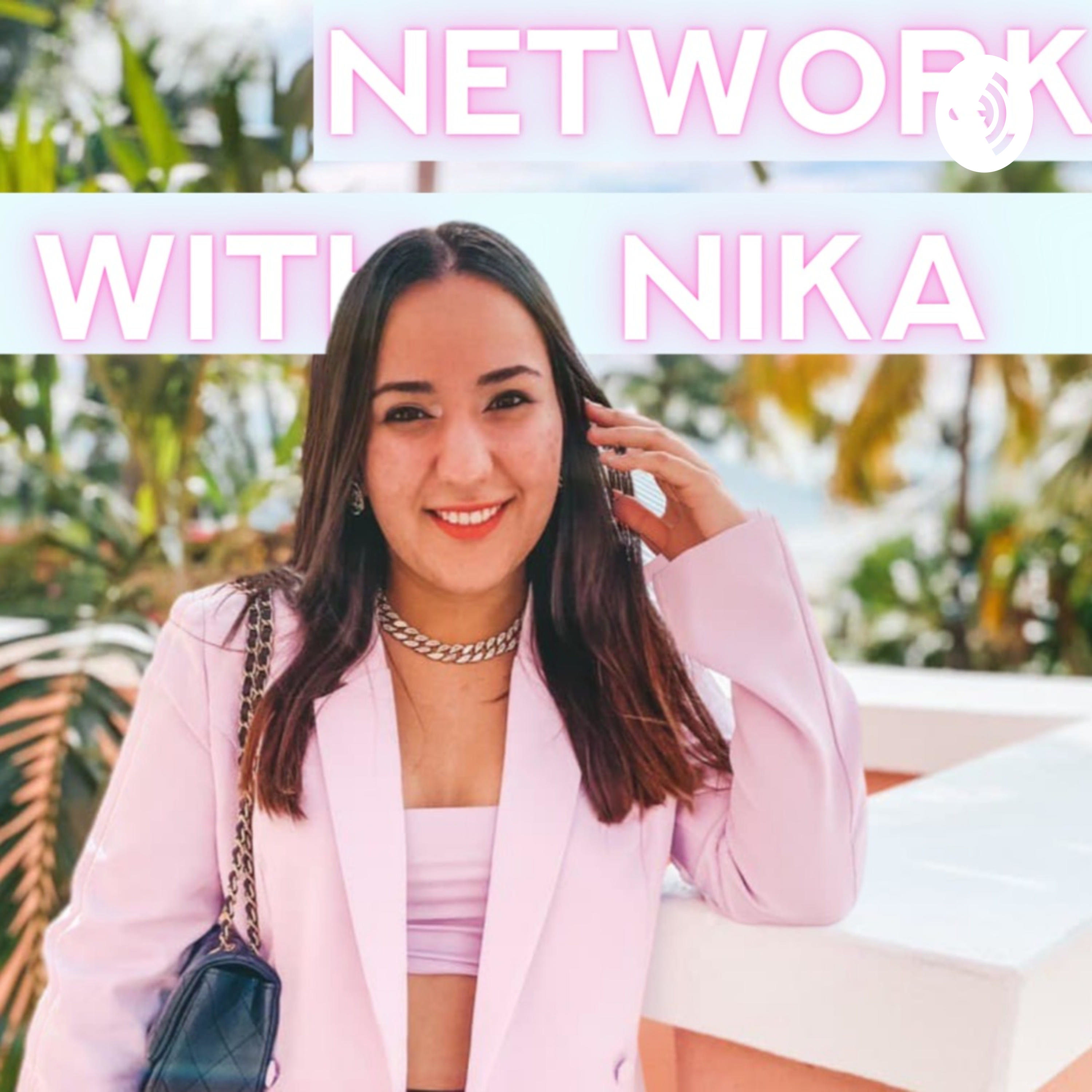 Network with Nika