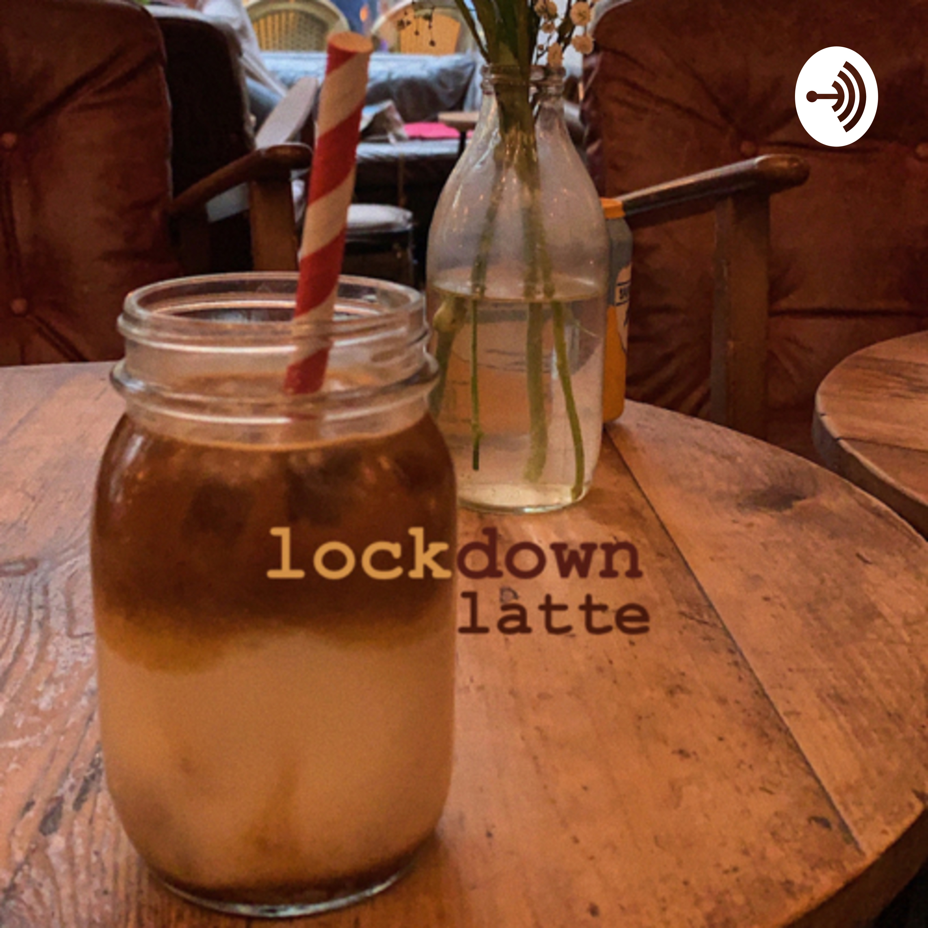 lockdown latte