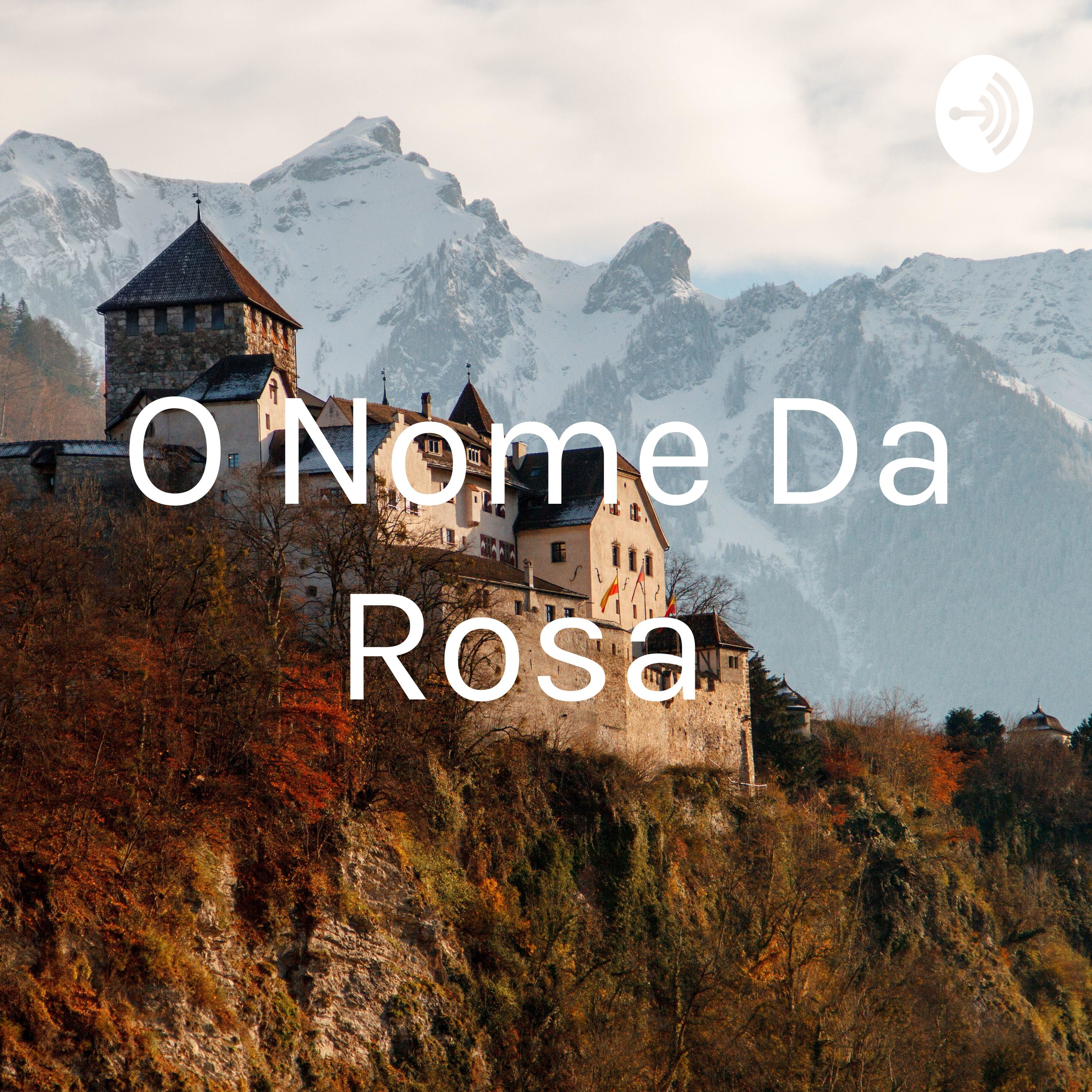O Nome Da Rosa 