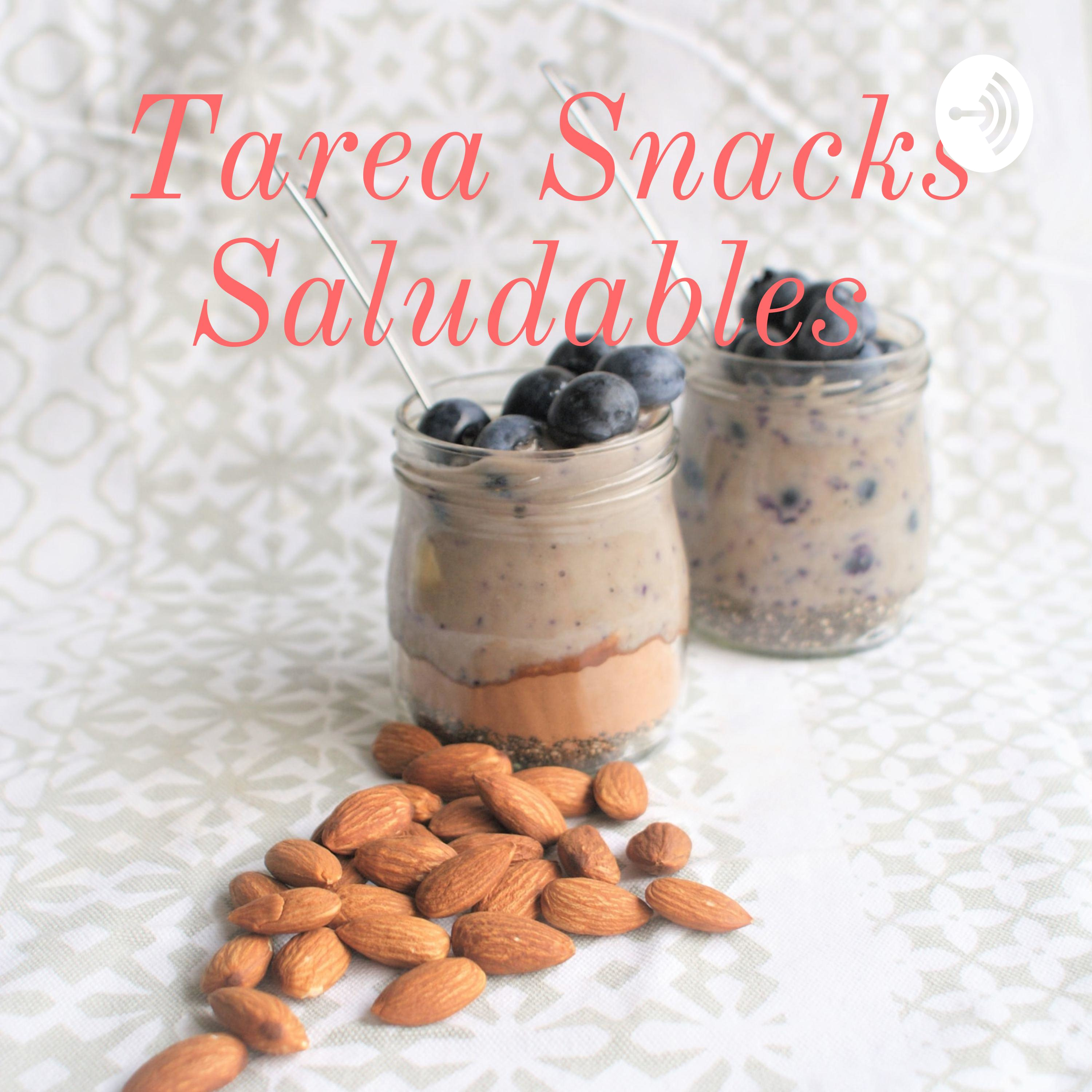 Tarea Snacks Saludables podcast artwork