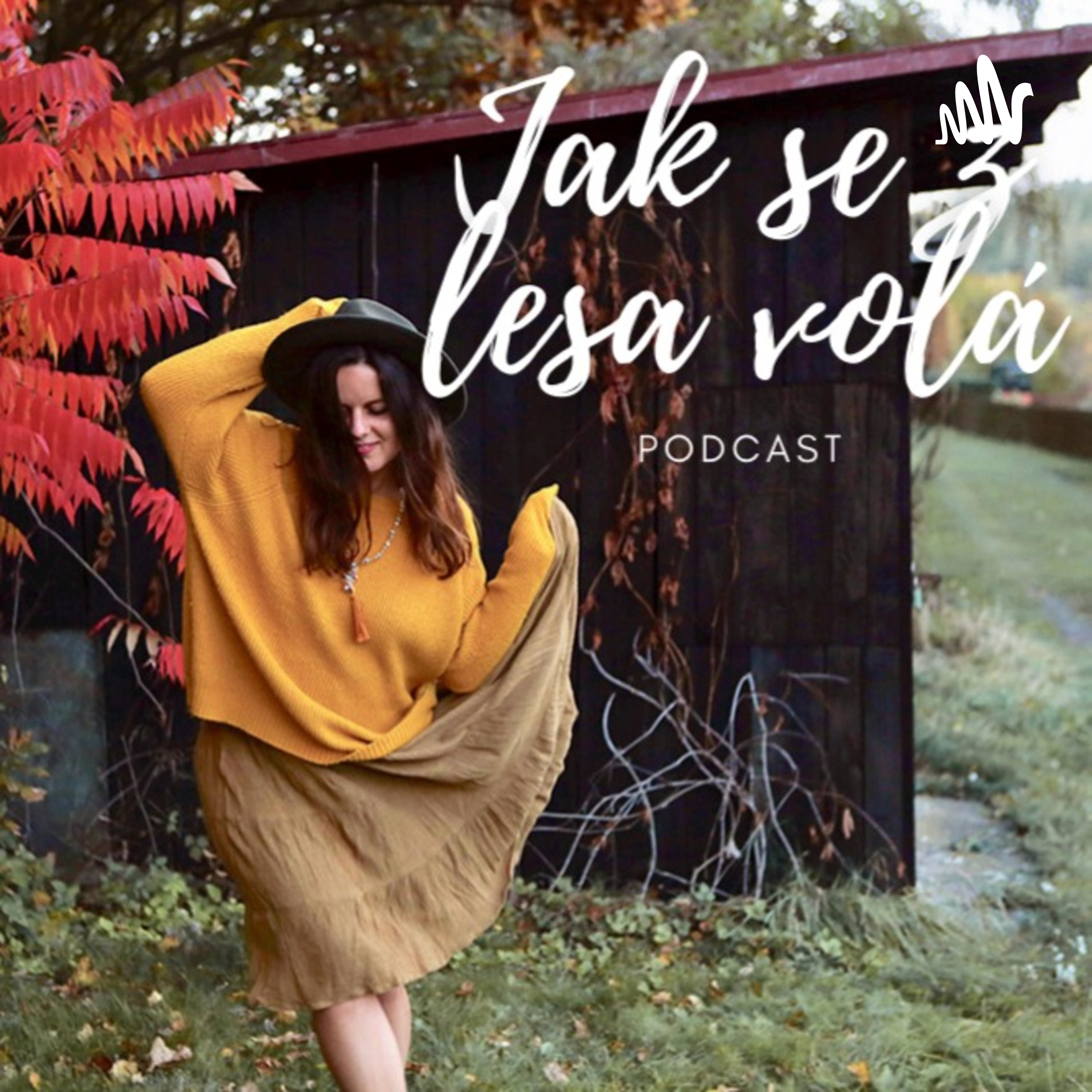 Jak se z lesa volá podcast artwork
