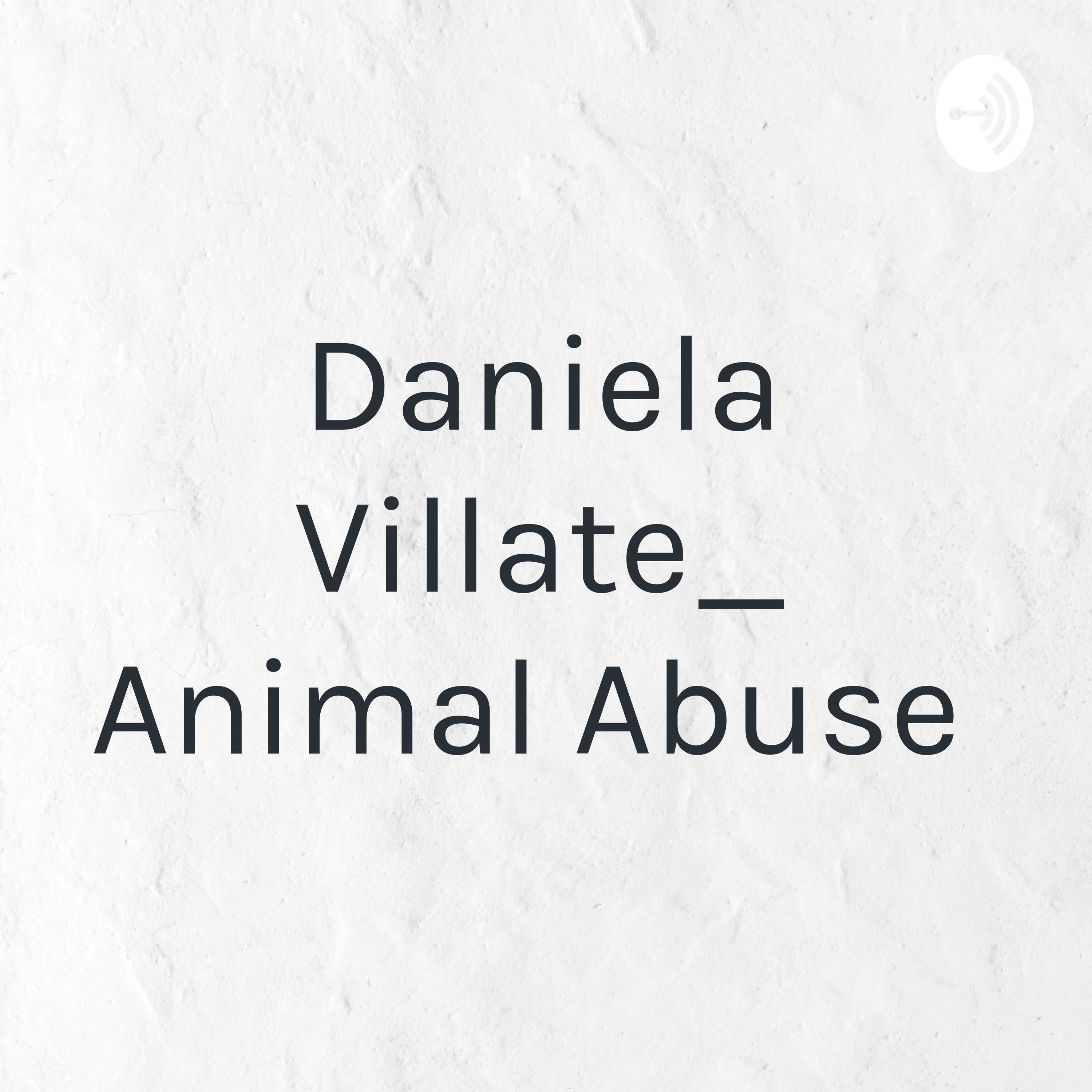 Daniela Villate_ Animal Abuse