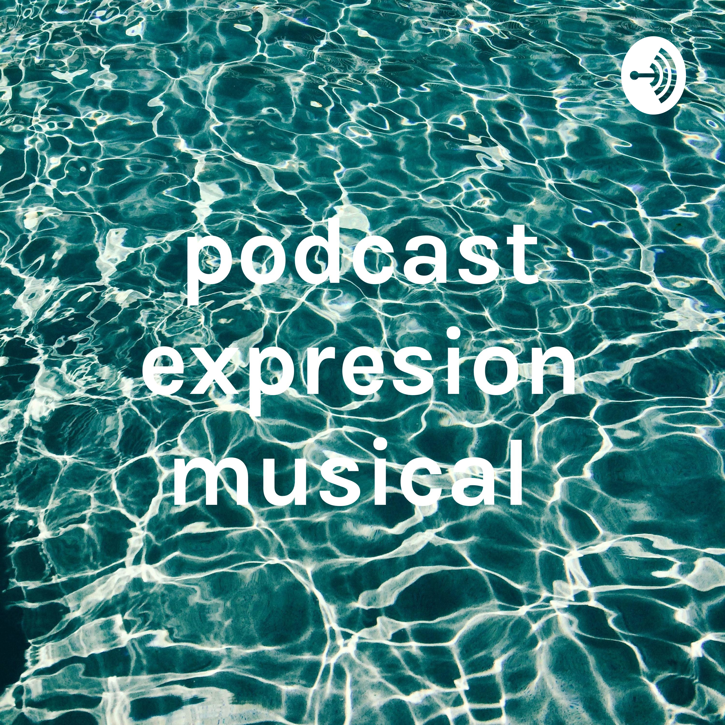 podcast expresion musical 