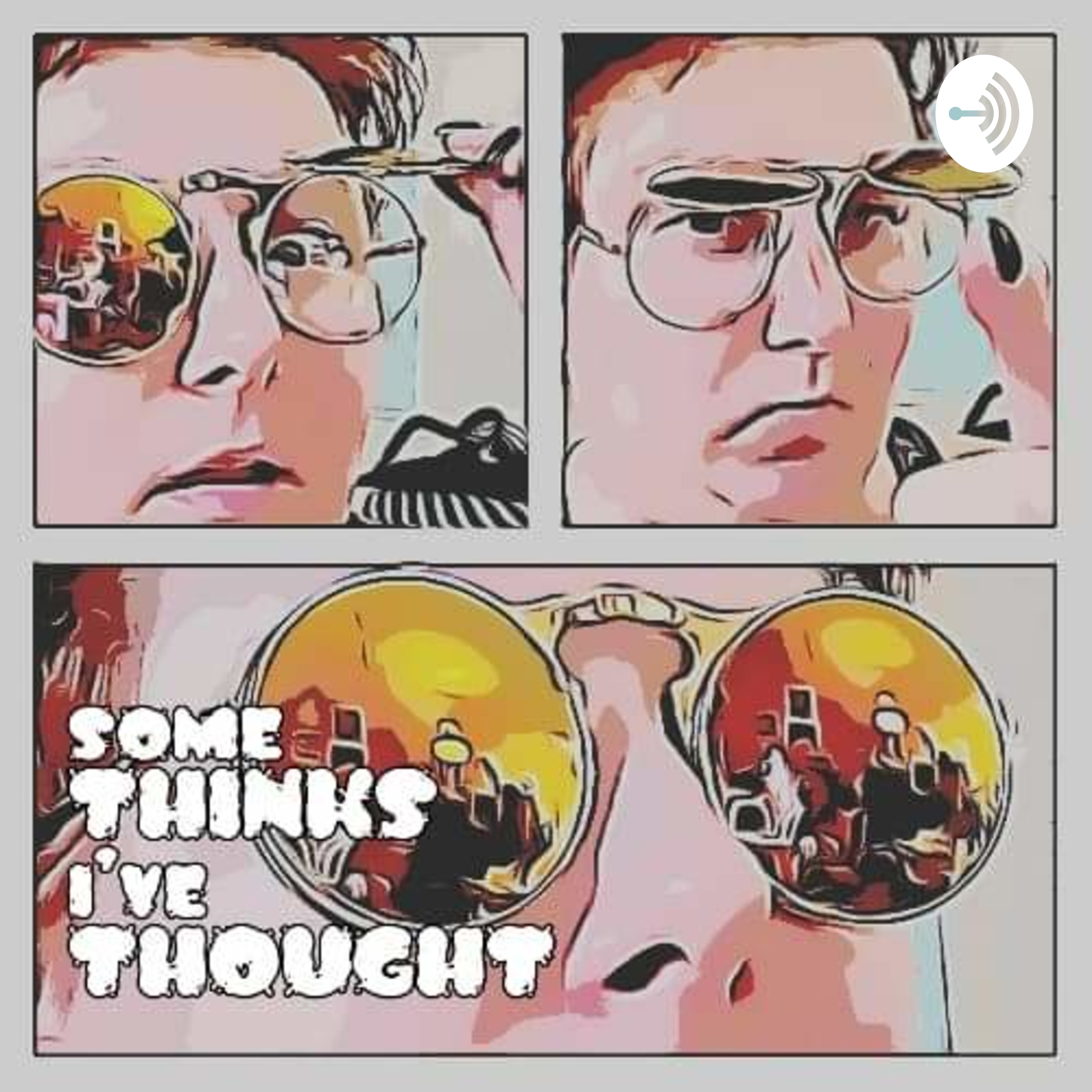 Some Thinks I\'ve Thought