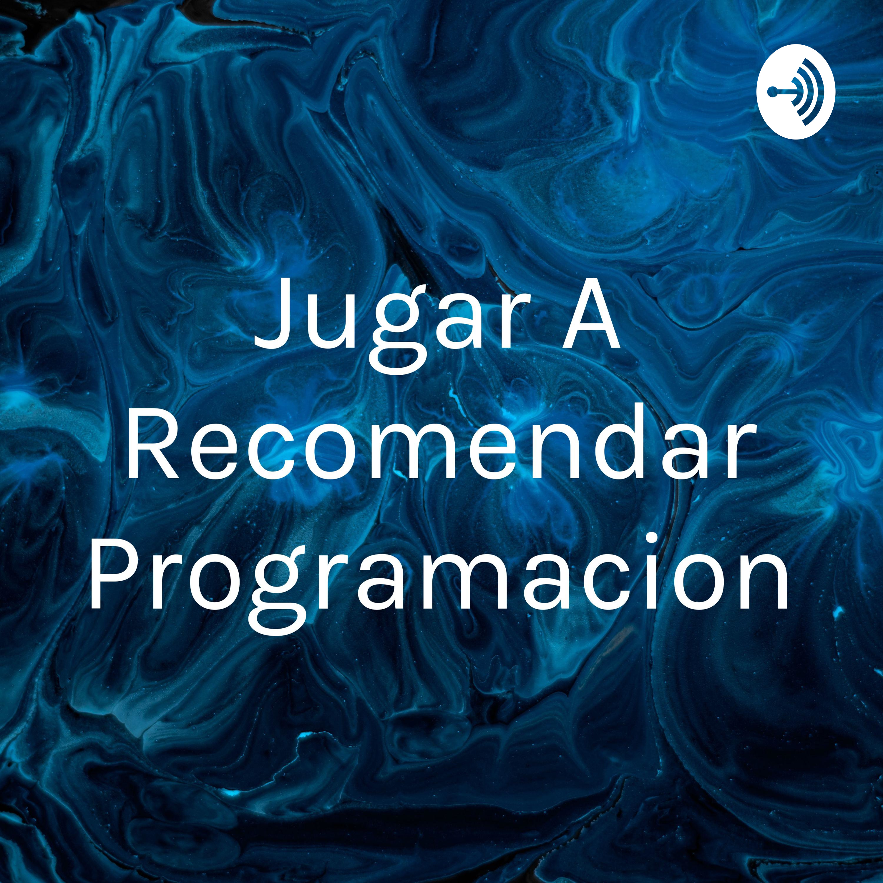 Jugar A Recomendar Programacion