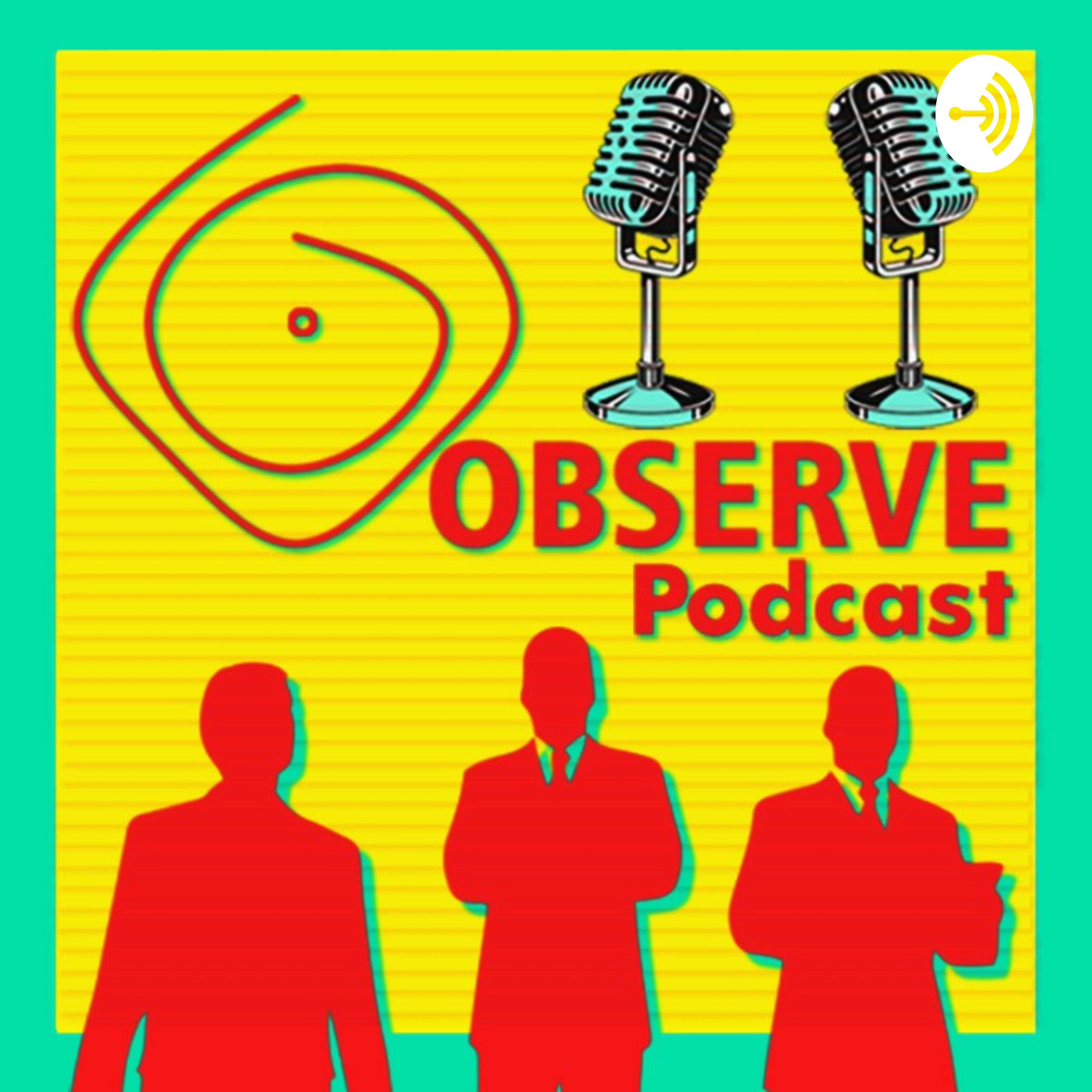 Observe Podcast