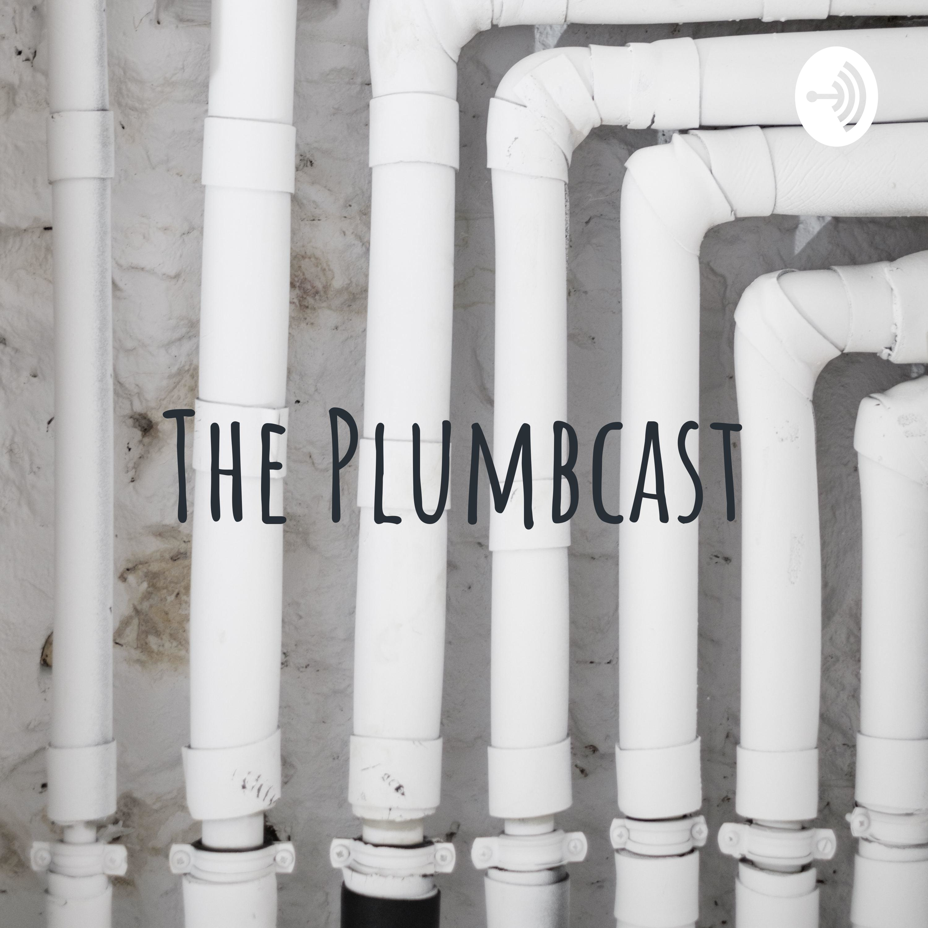 The Plumbcast