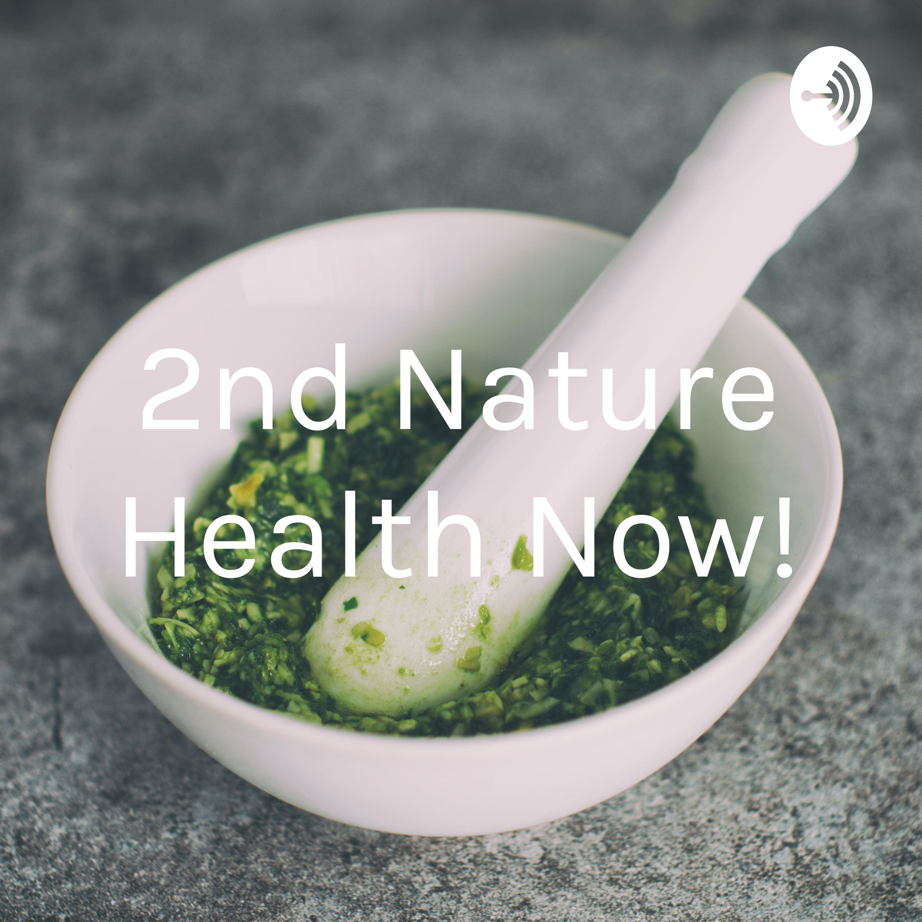 2nd Nature Health Now!