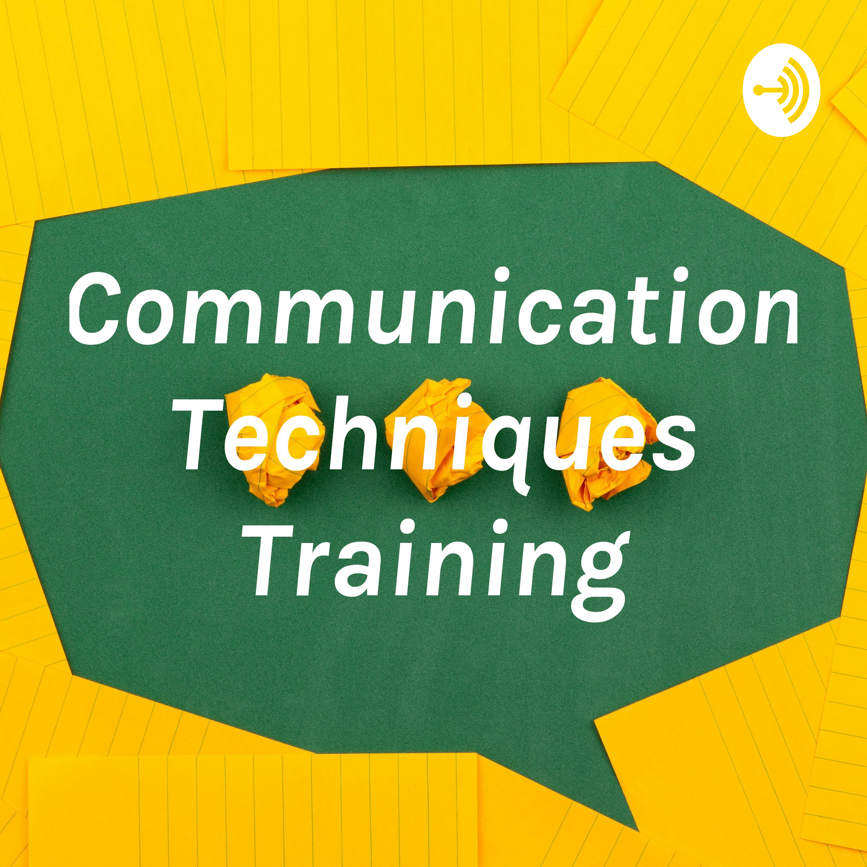 Communication Techniques Training