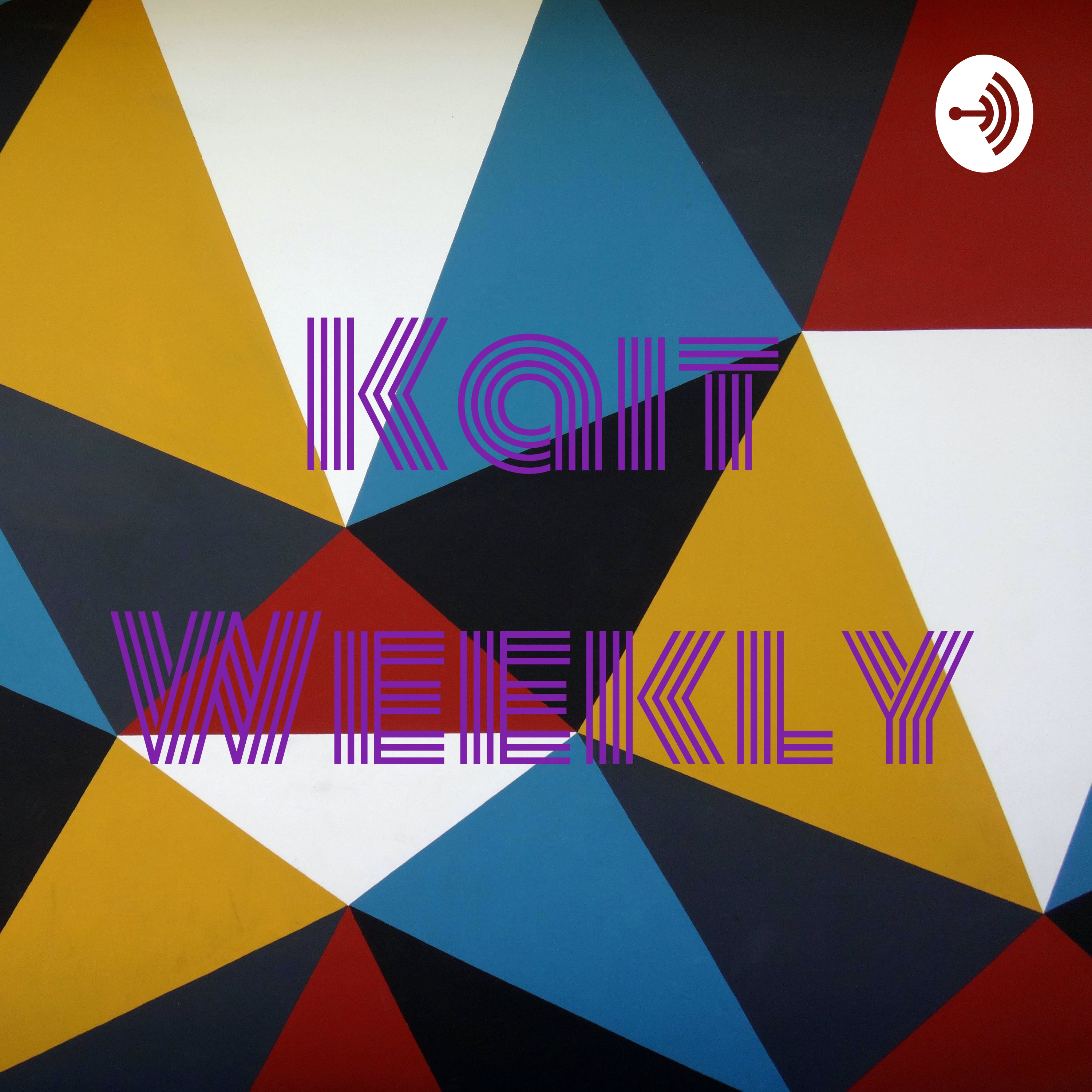 Kait Weekly