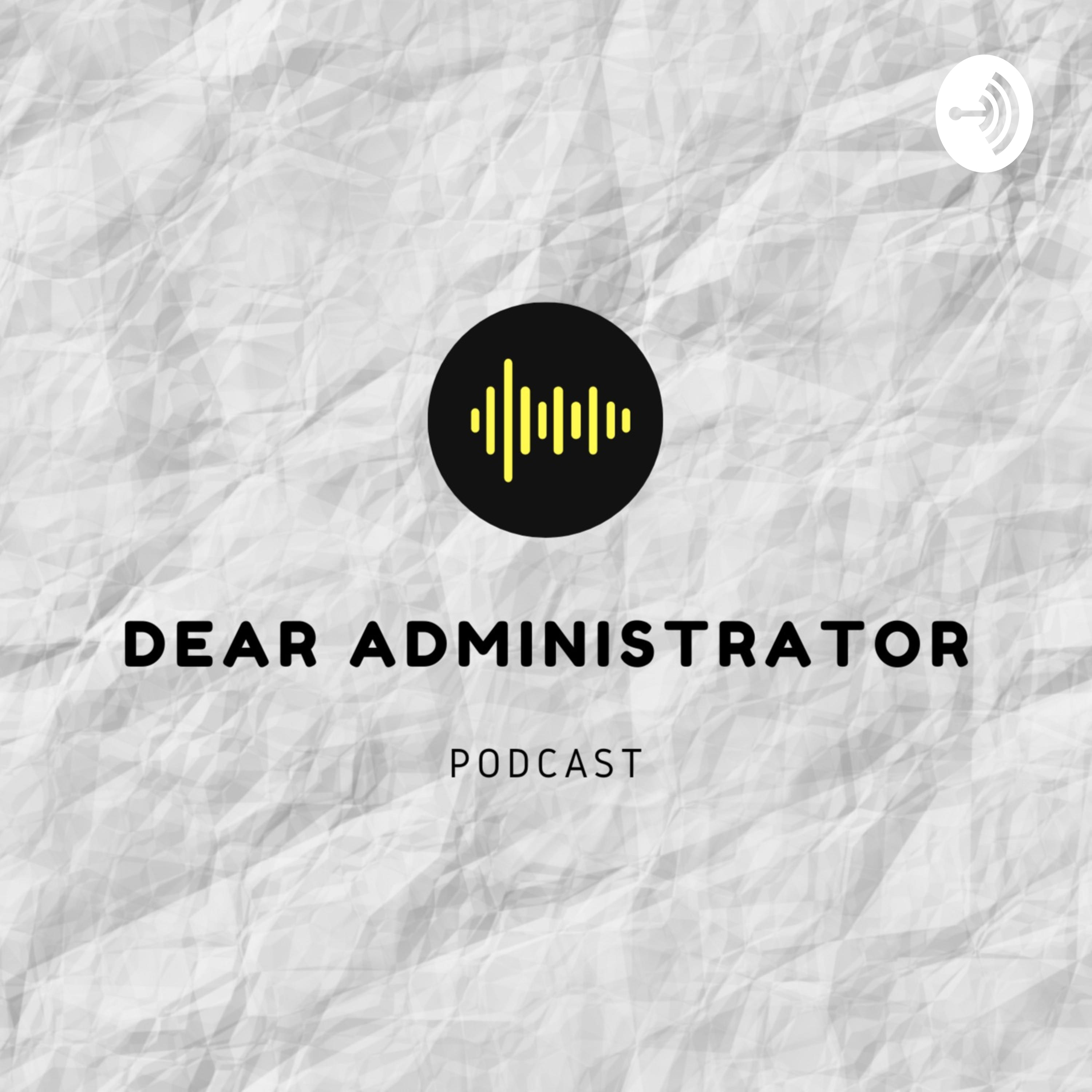 Dear Administrator 