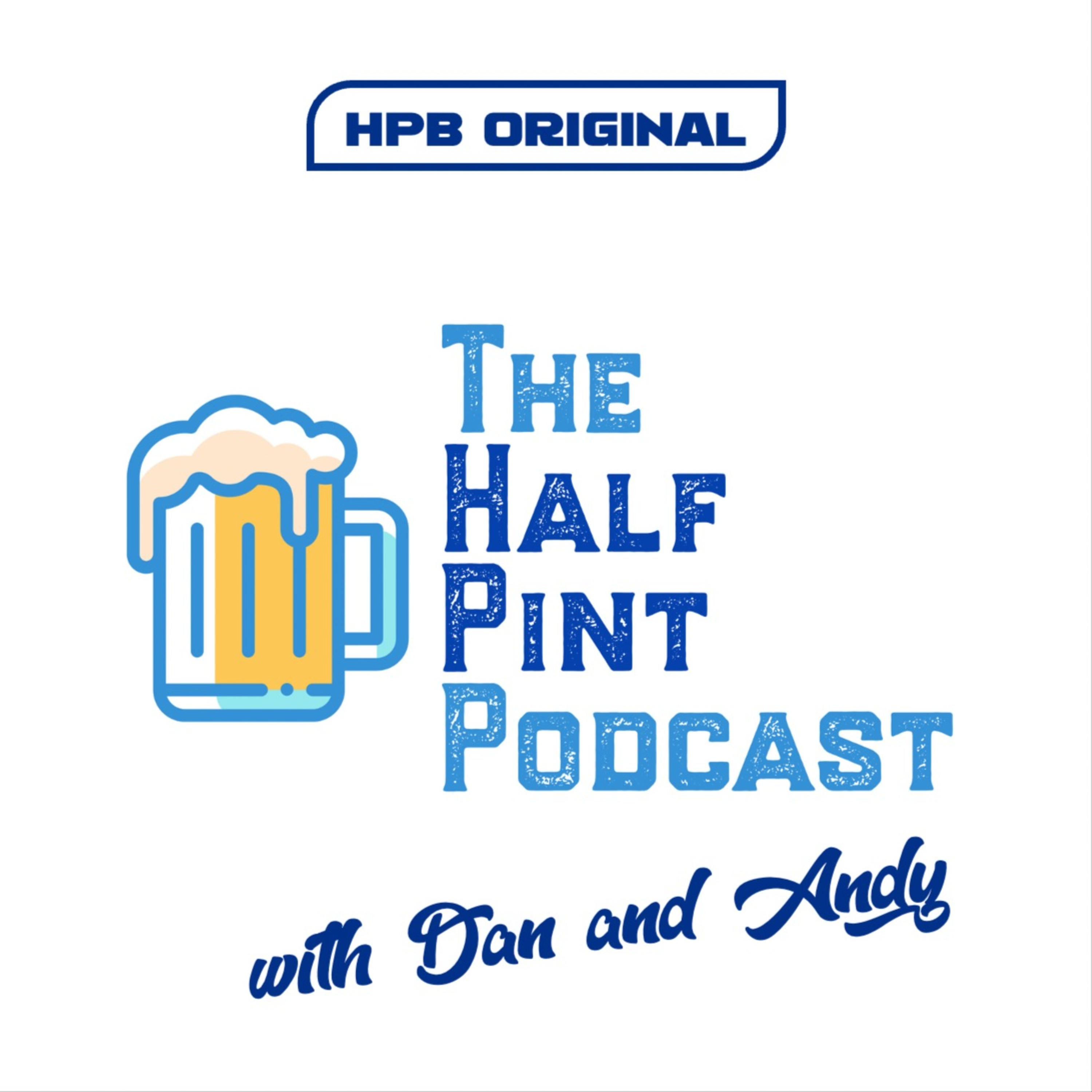 Ep. 26 - The Half Pint and Friends
