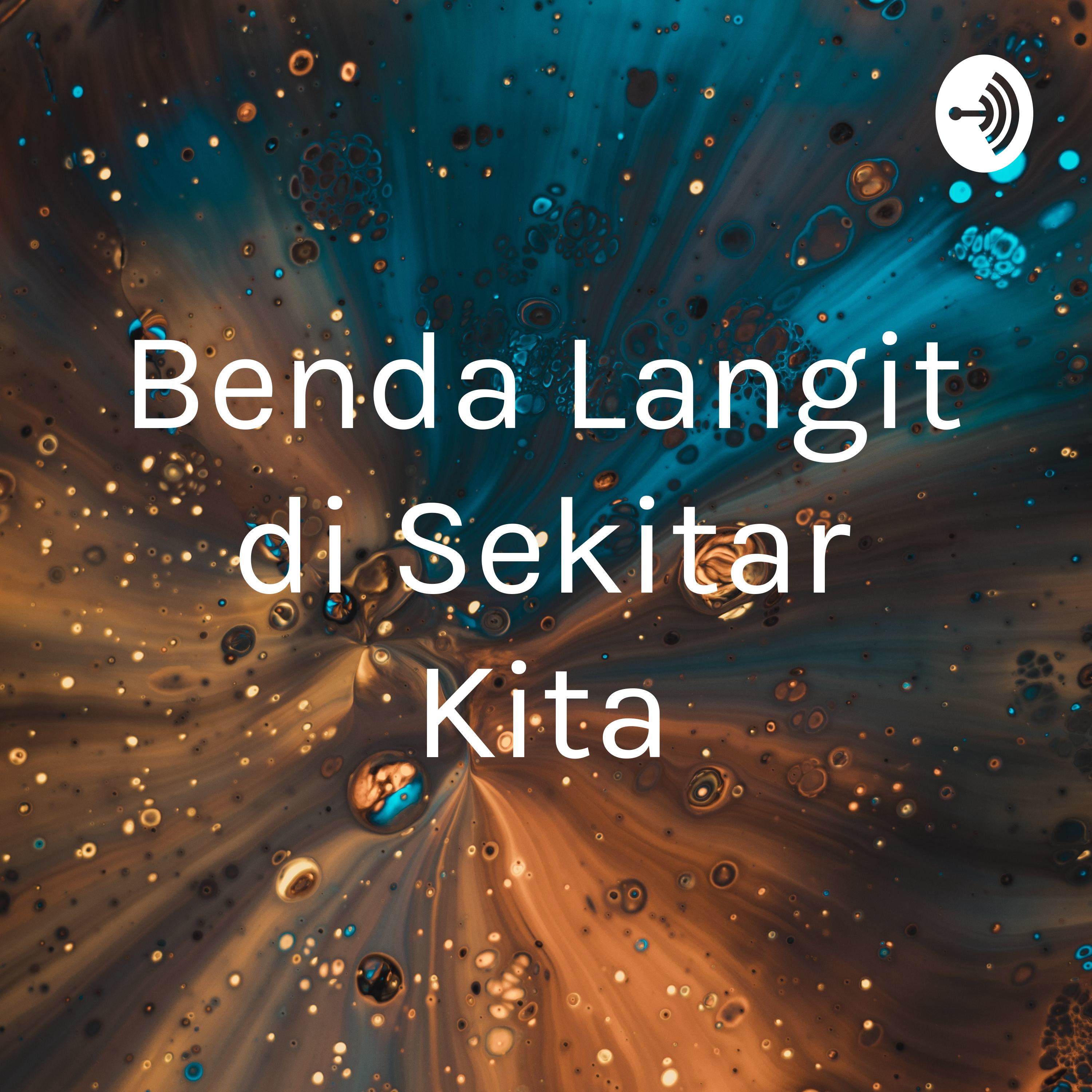 Benda Langit di Sekitar Kita