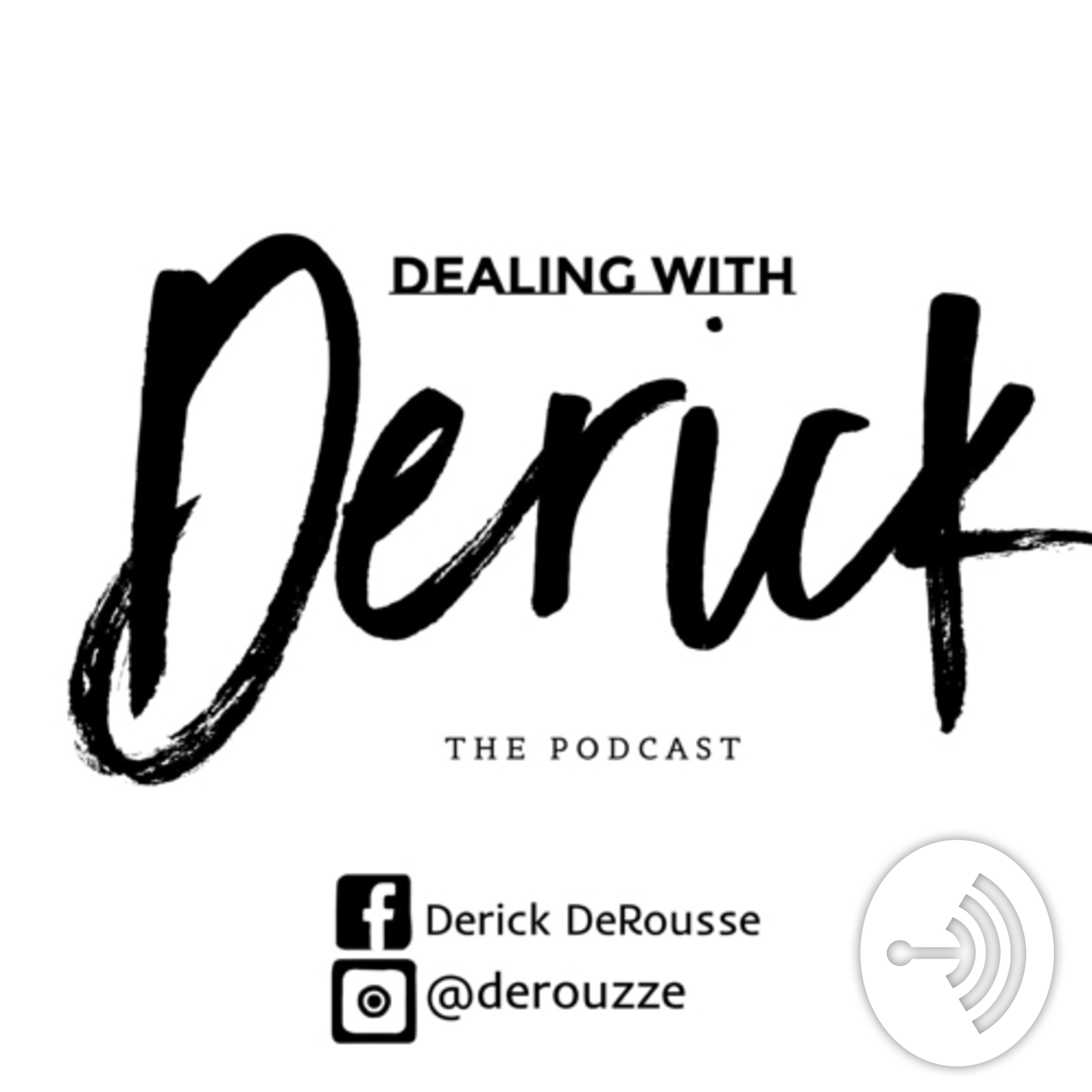 Dealing with Derick