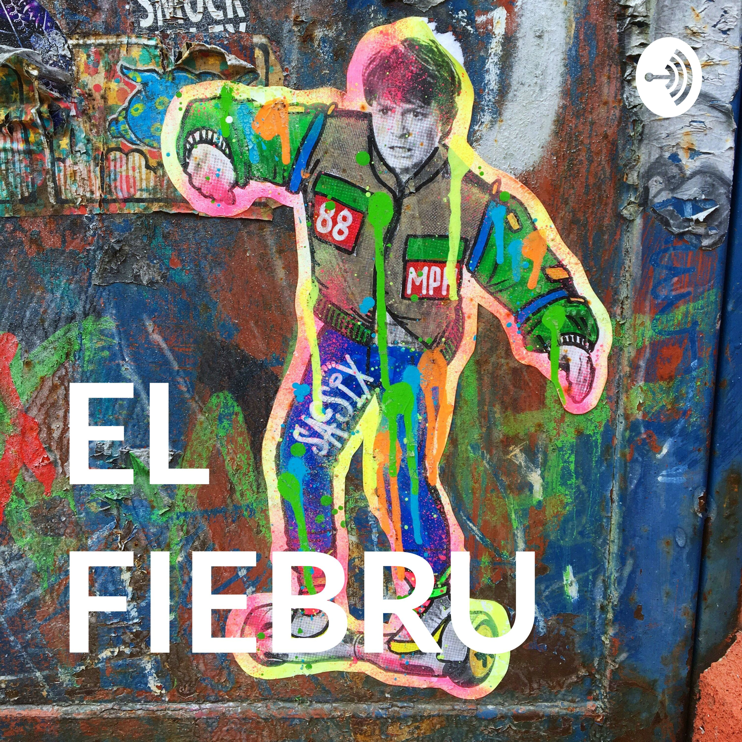 EL FIEBRU