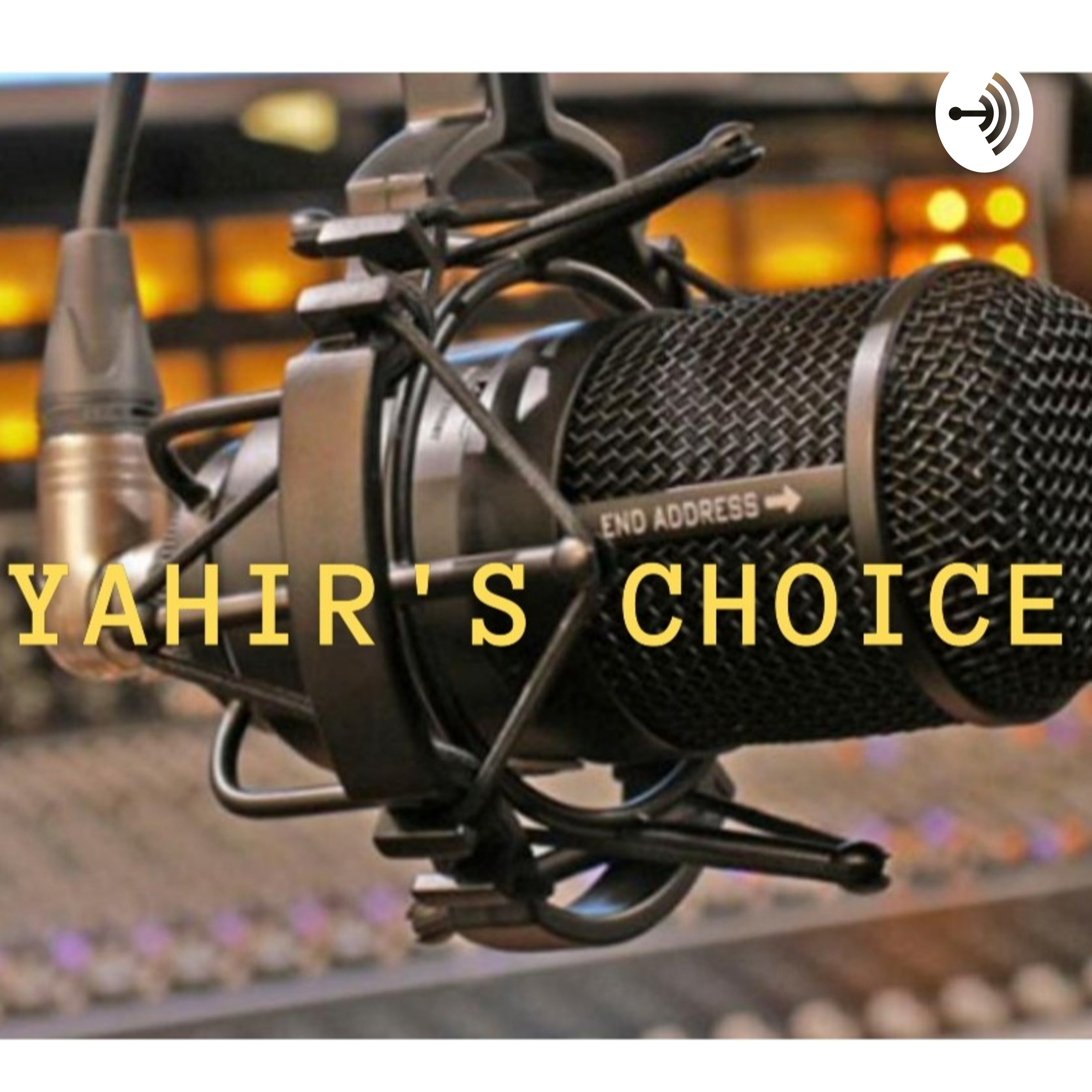 Yahir's Choice 