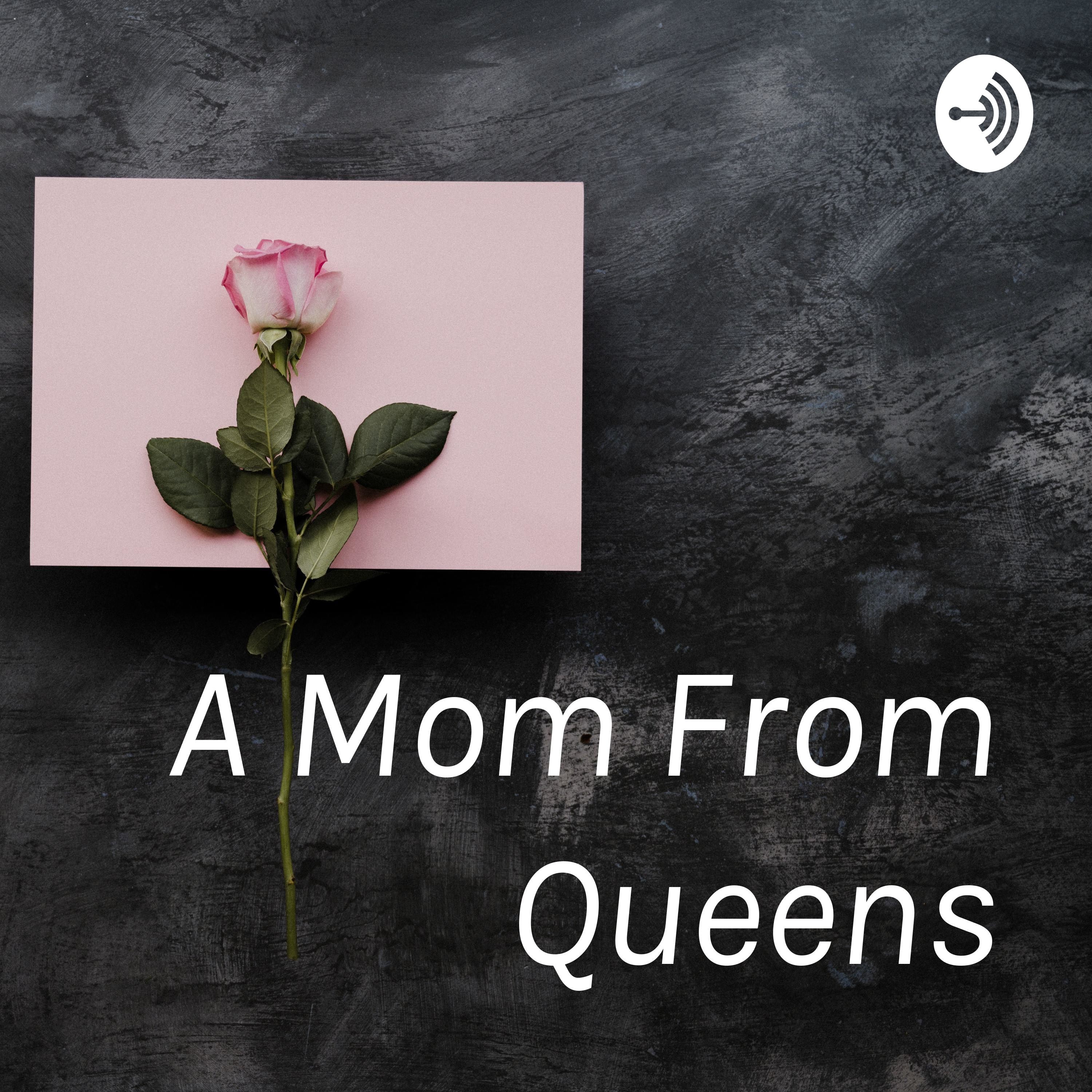 A Mom From Queens