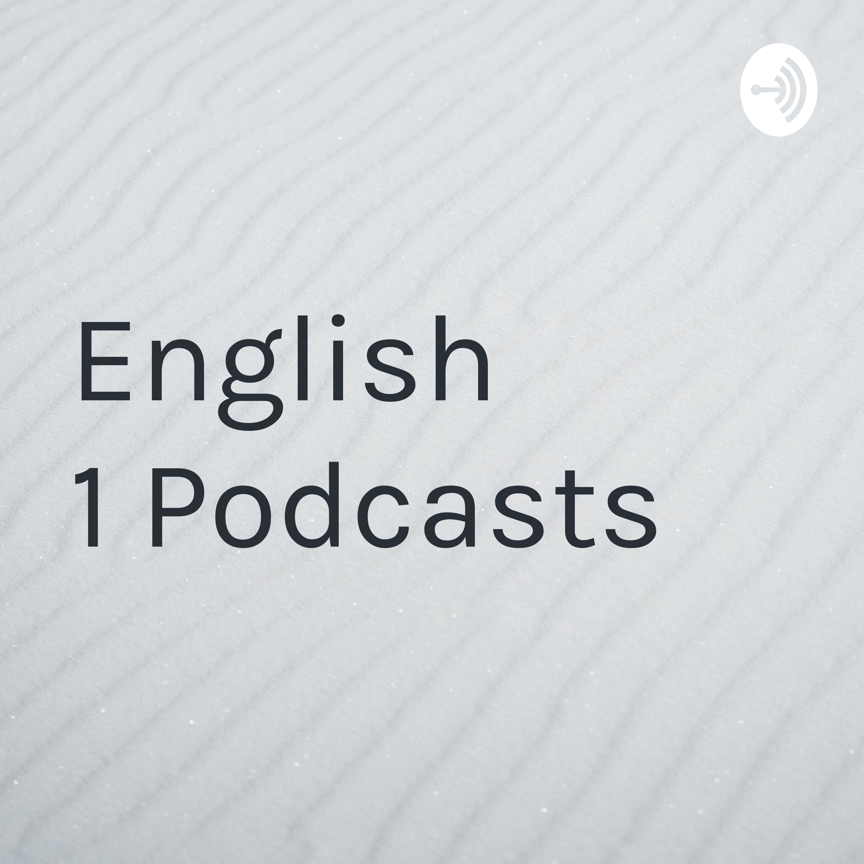 English 1 Podcasts