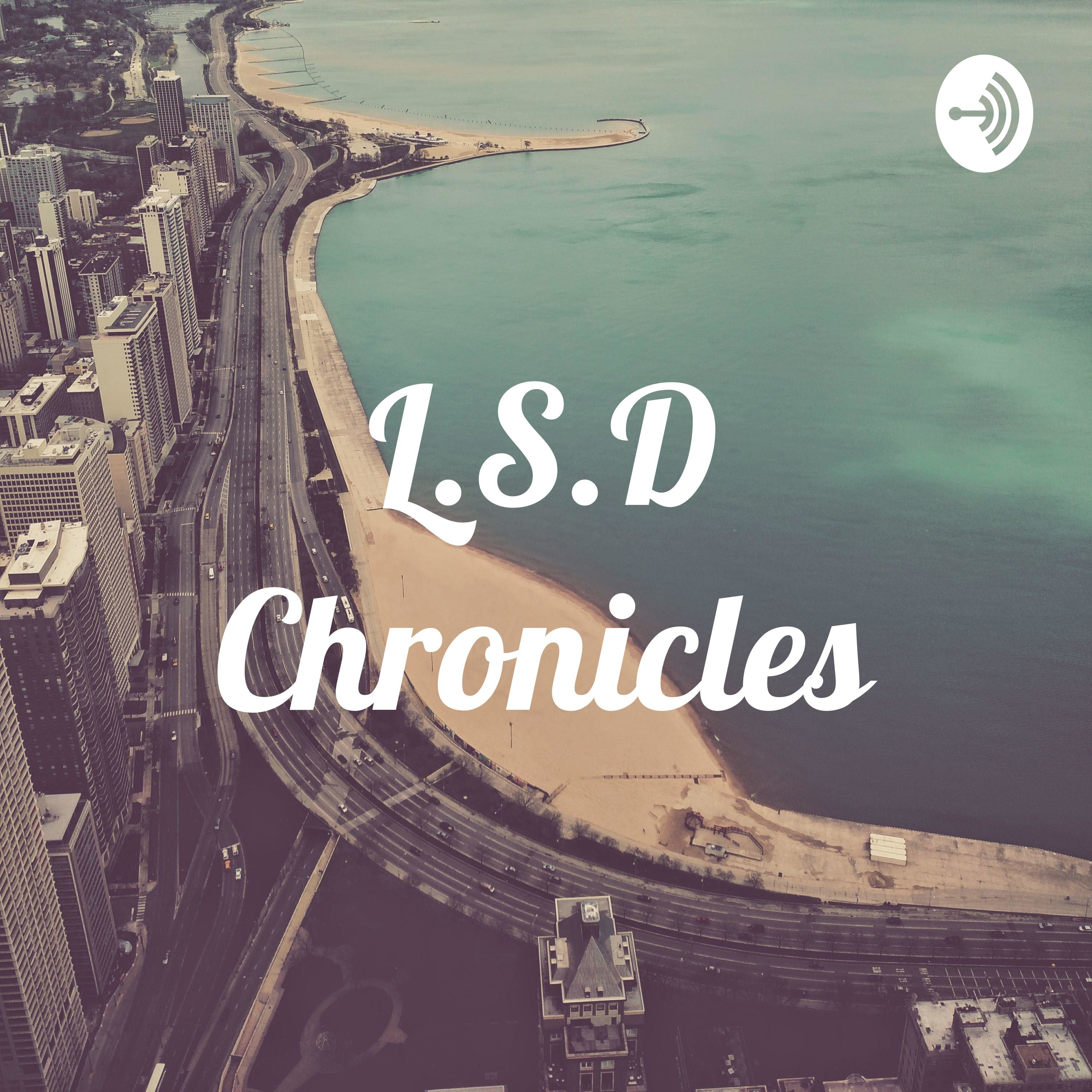 L.S.D Chronicles podcast artwork