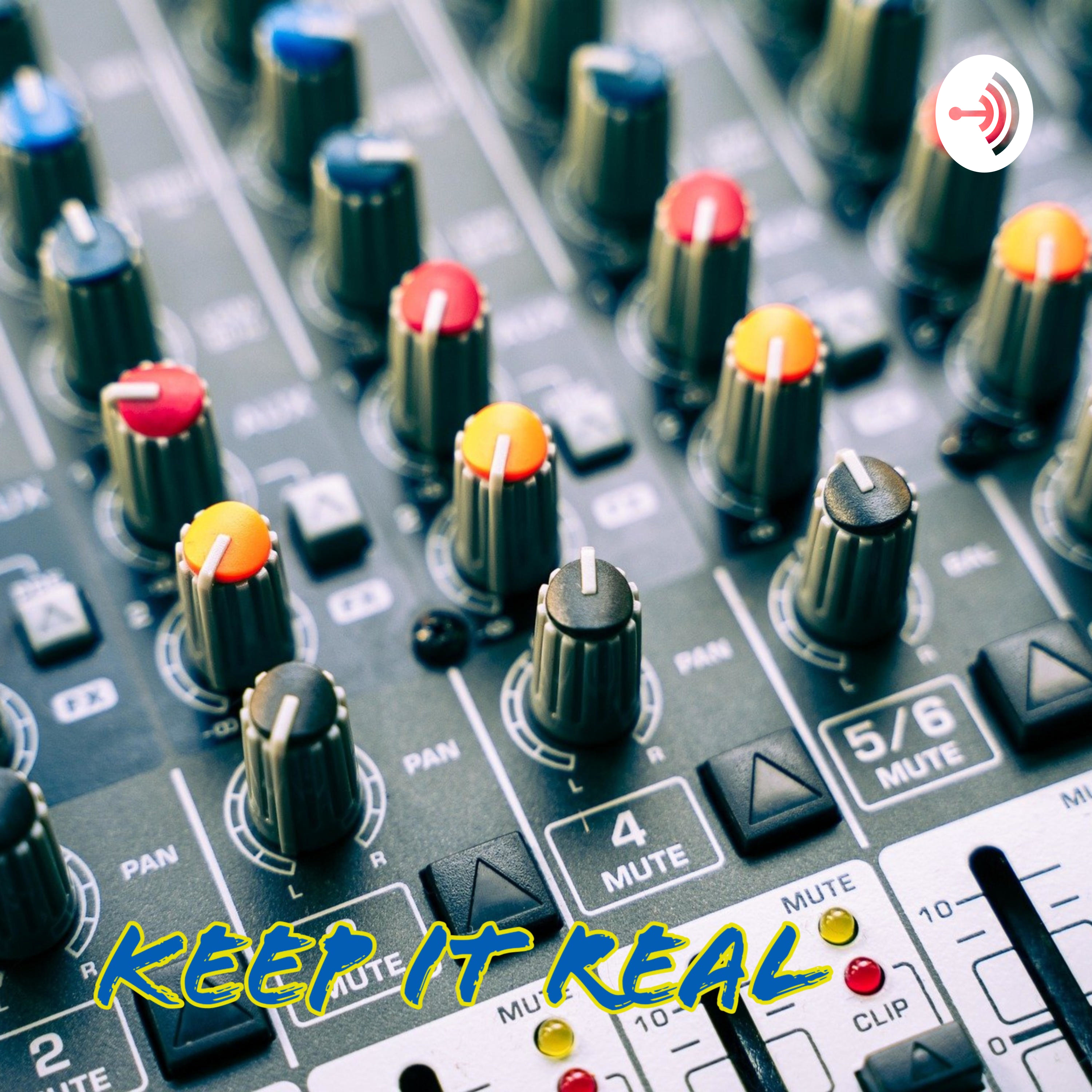 Keep It Real Keep It Real