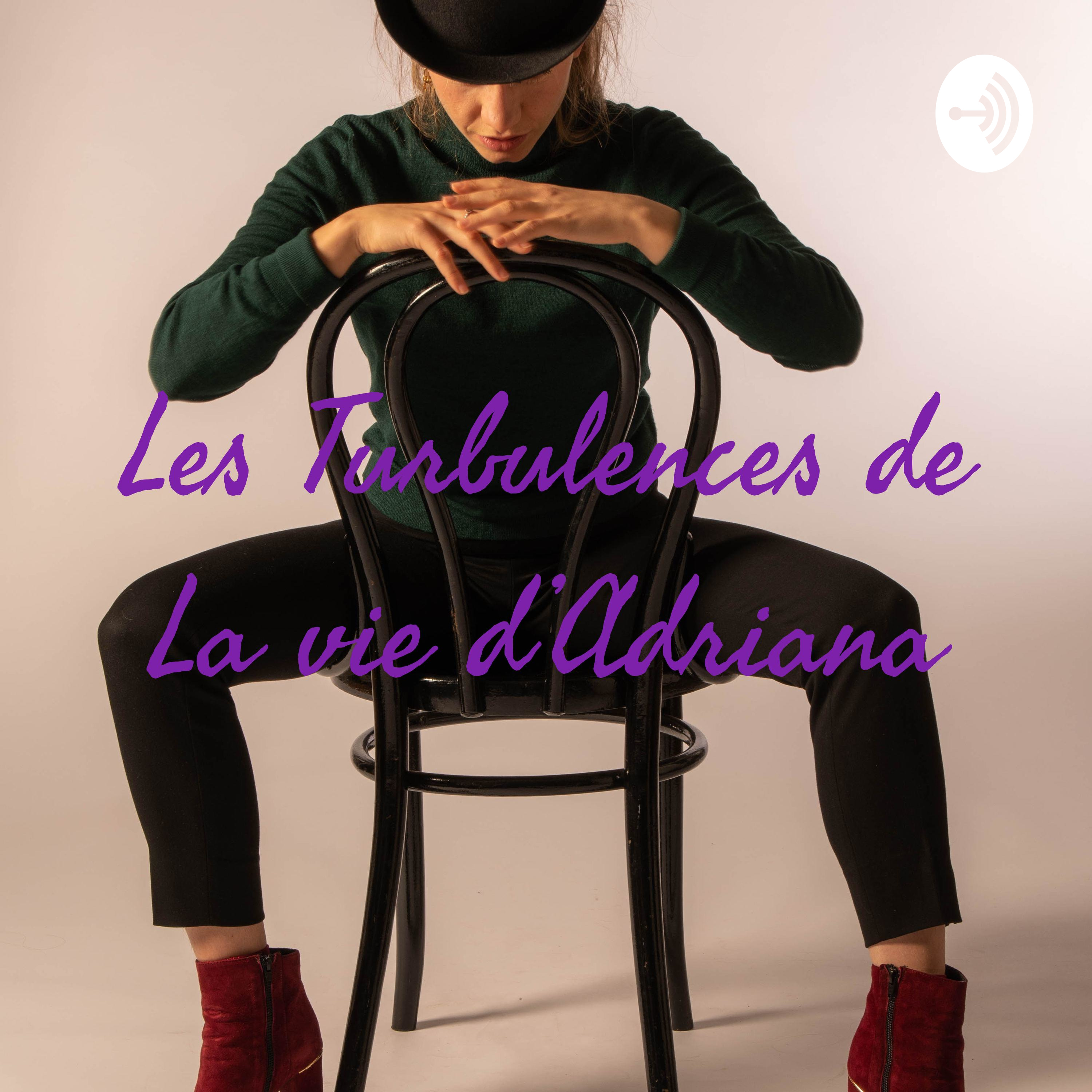 Les Turbulences de La vie d\'Adriana