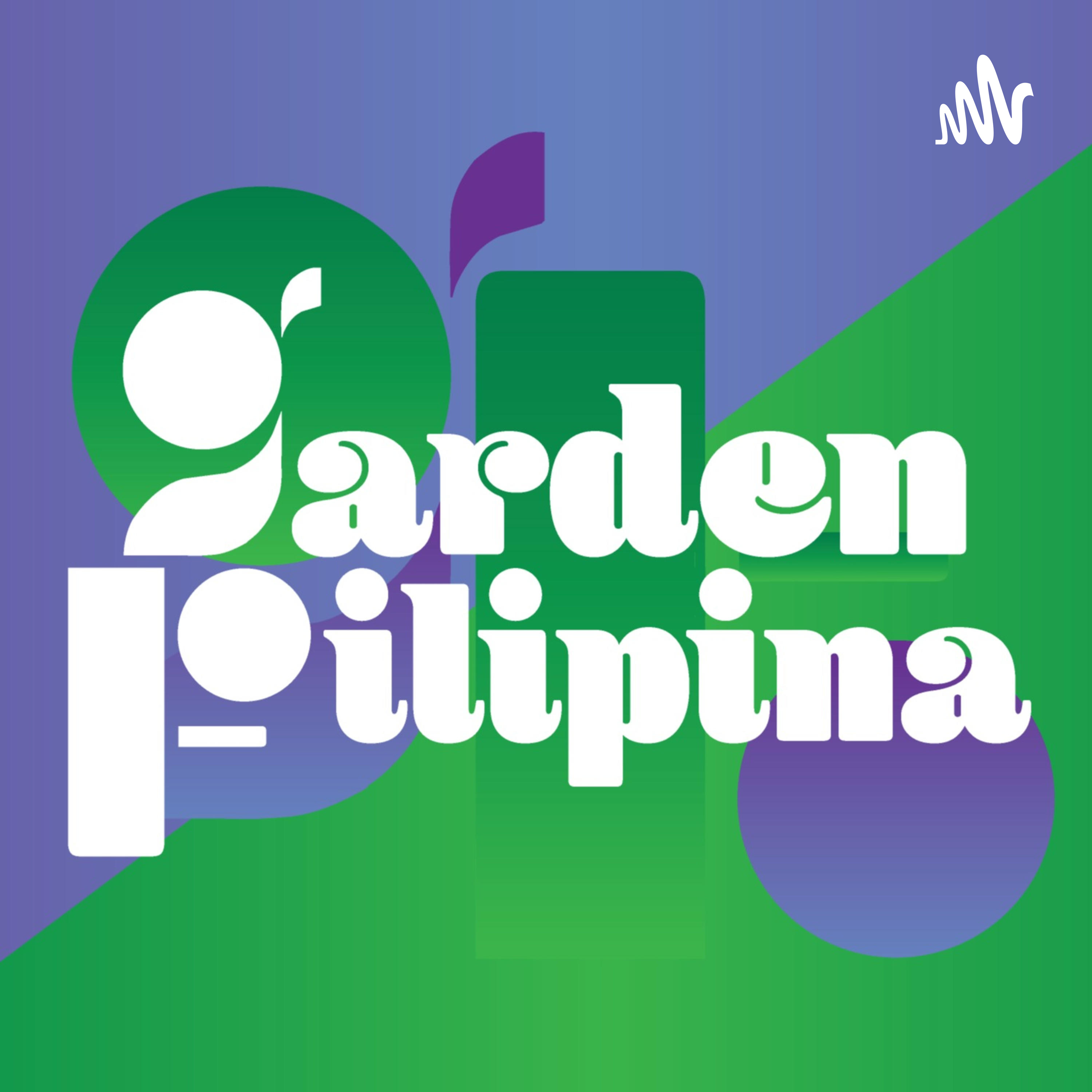 Garden Filipina podcast artwork