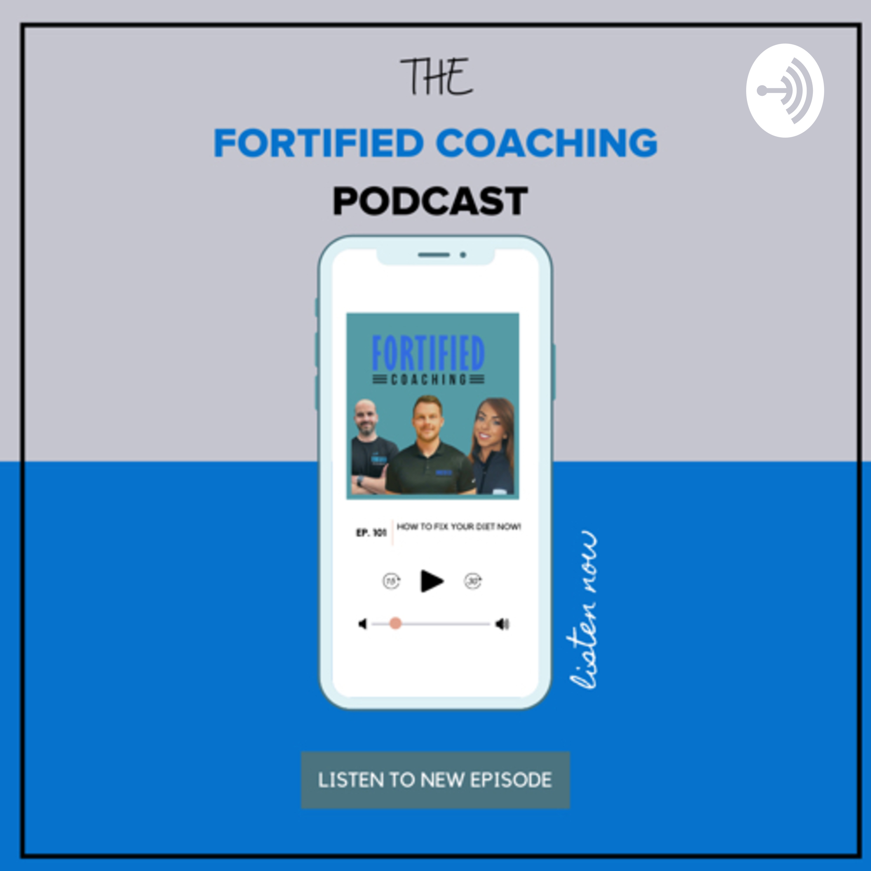 The Fortified Coaching Podcast