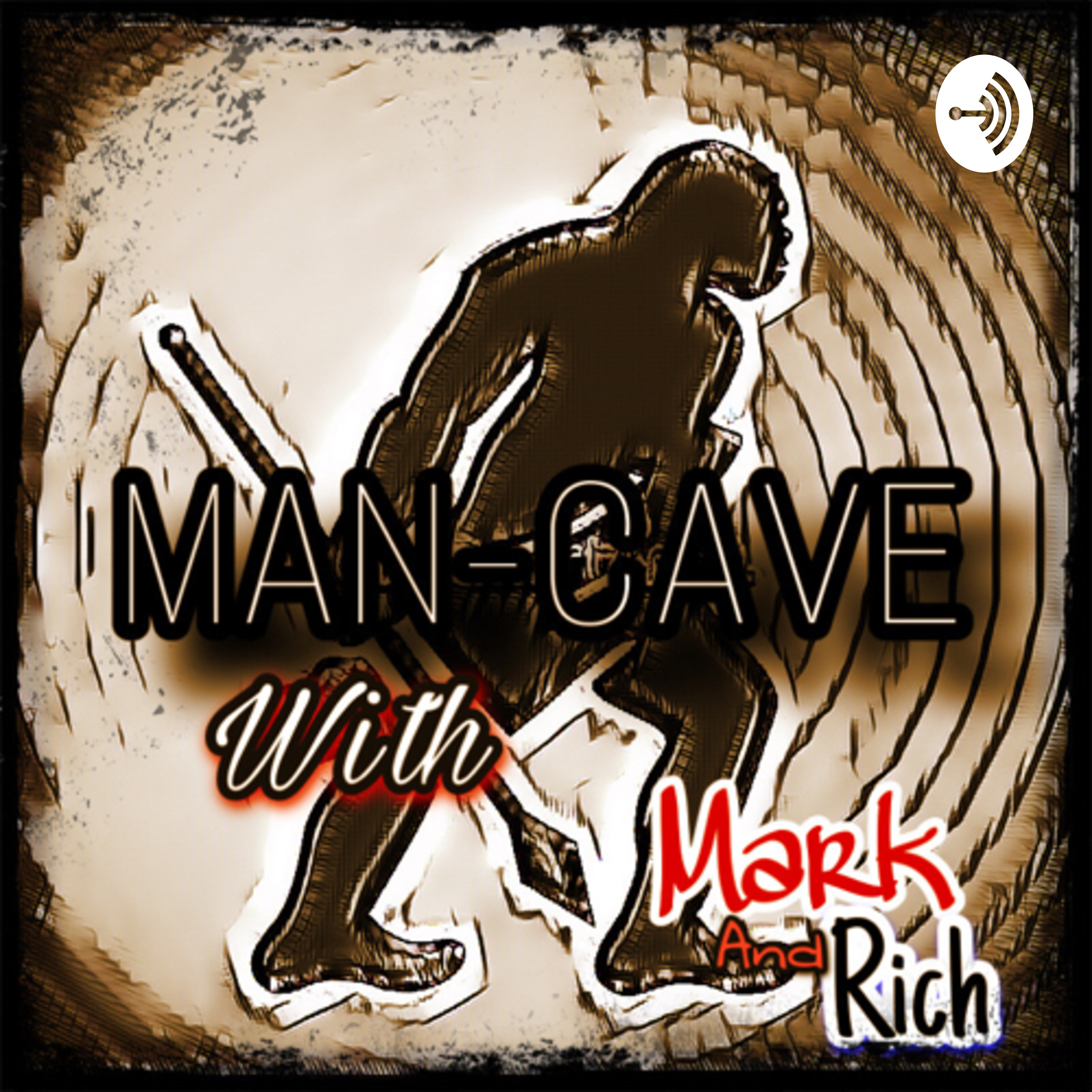 Man-Cave with Mark & Rich podcast artwork
