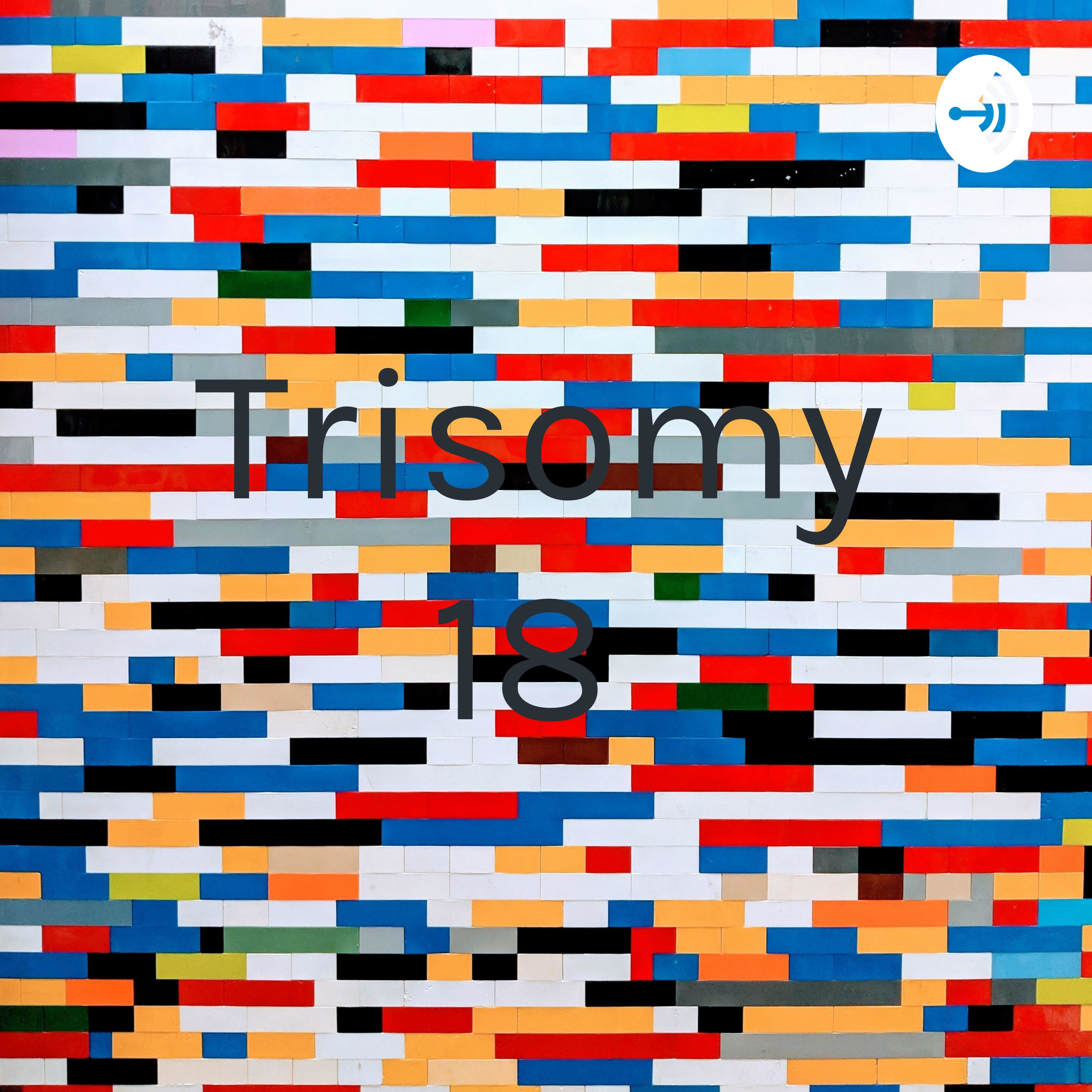 Trisomy 18 
