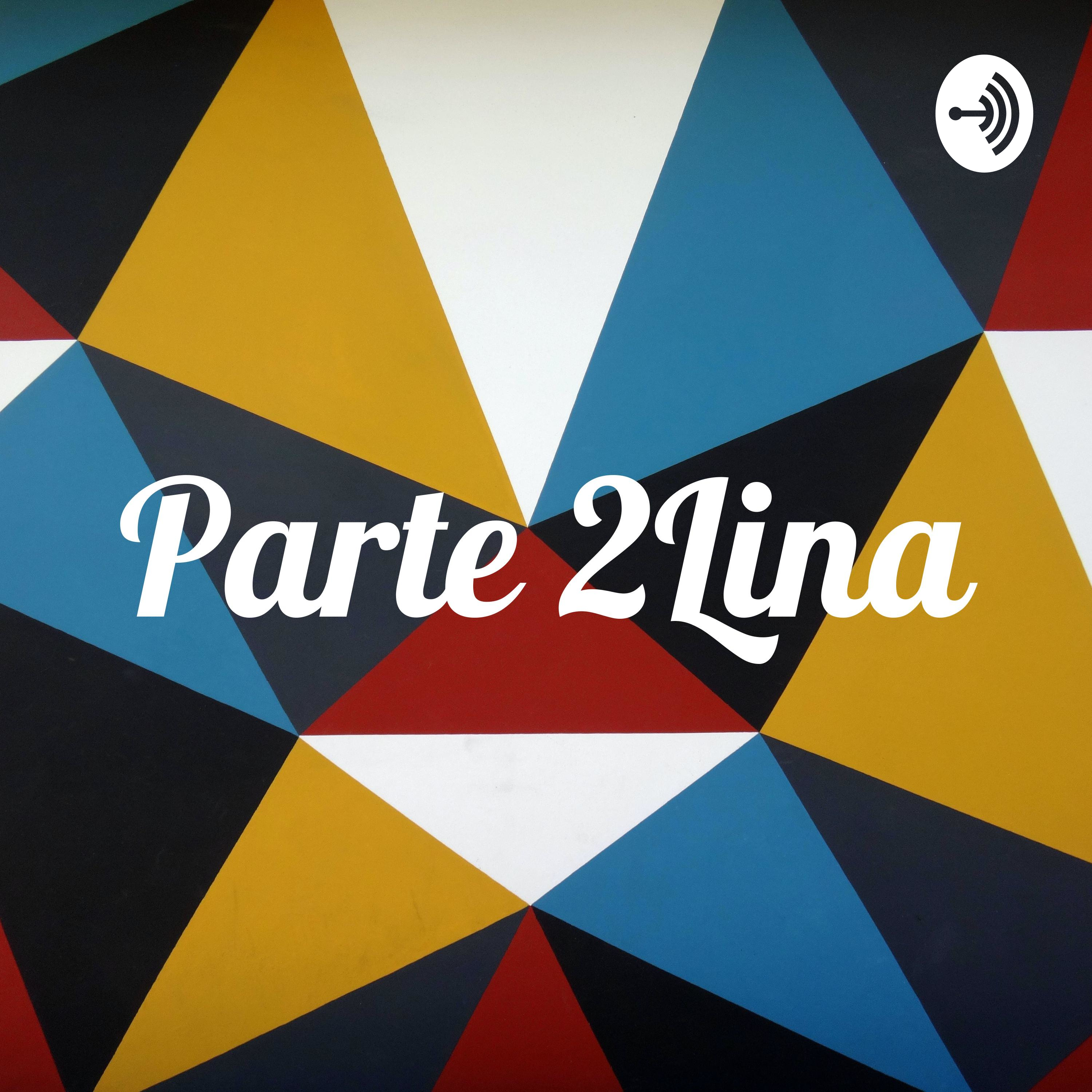 Parte 2Lina