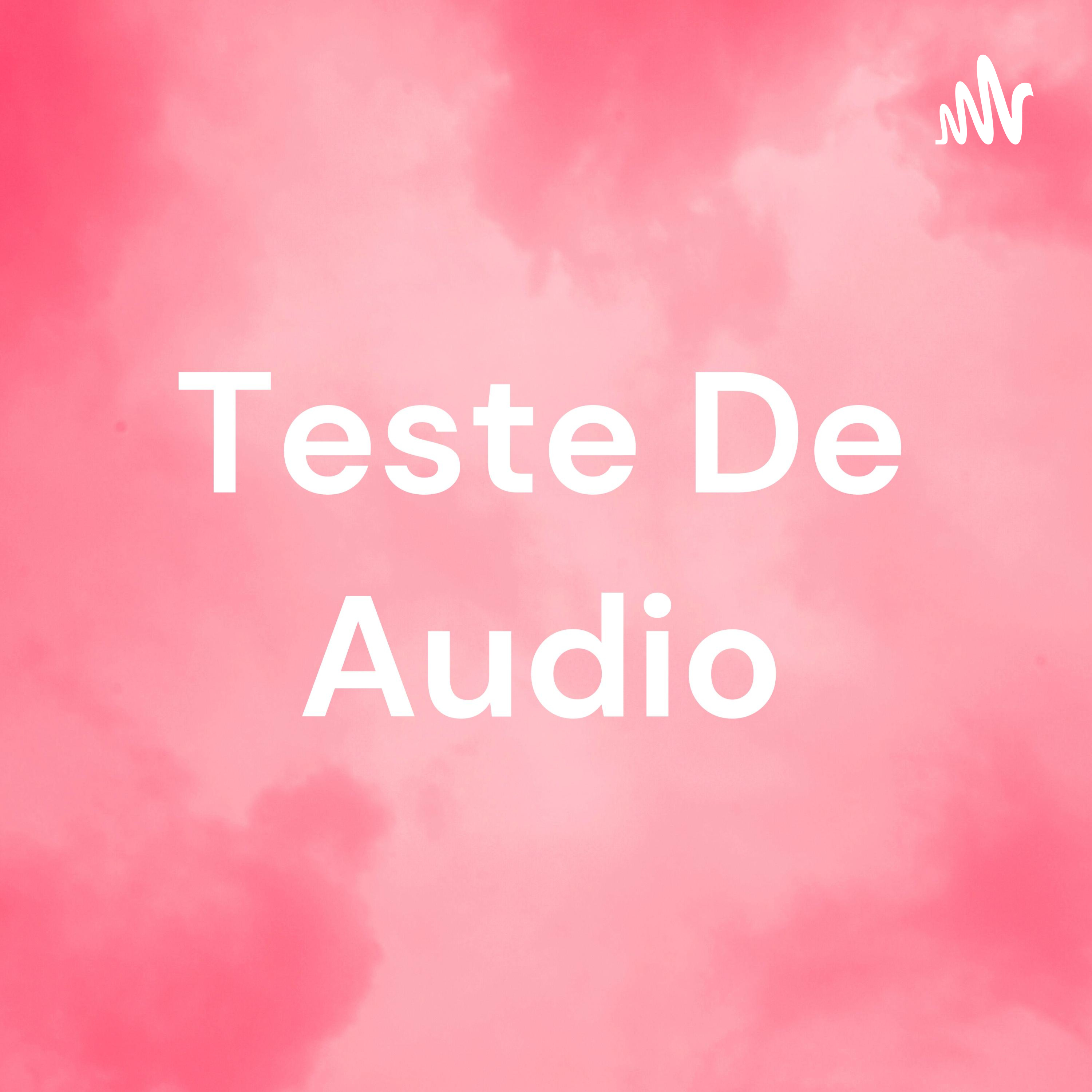 Teste De Audio