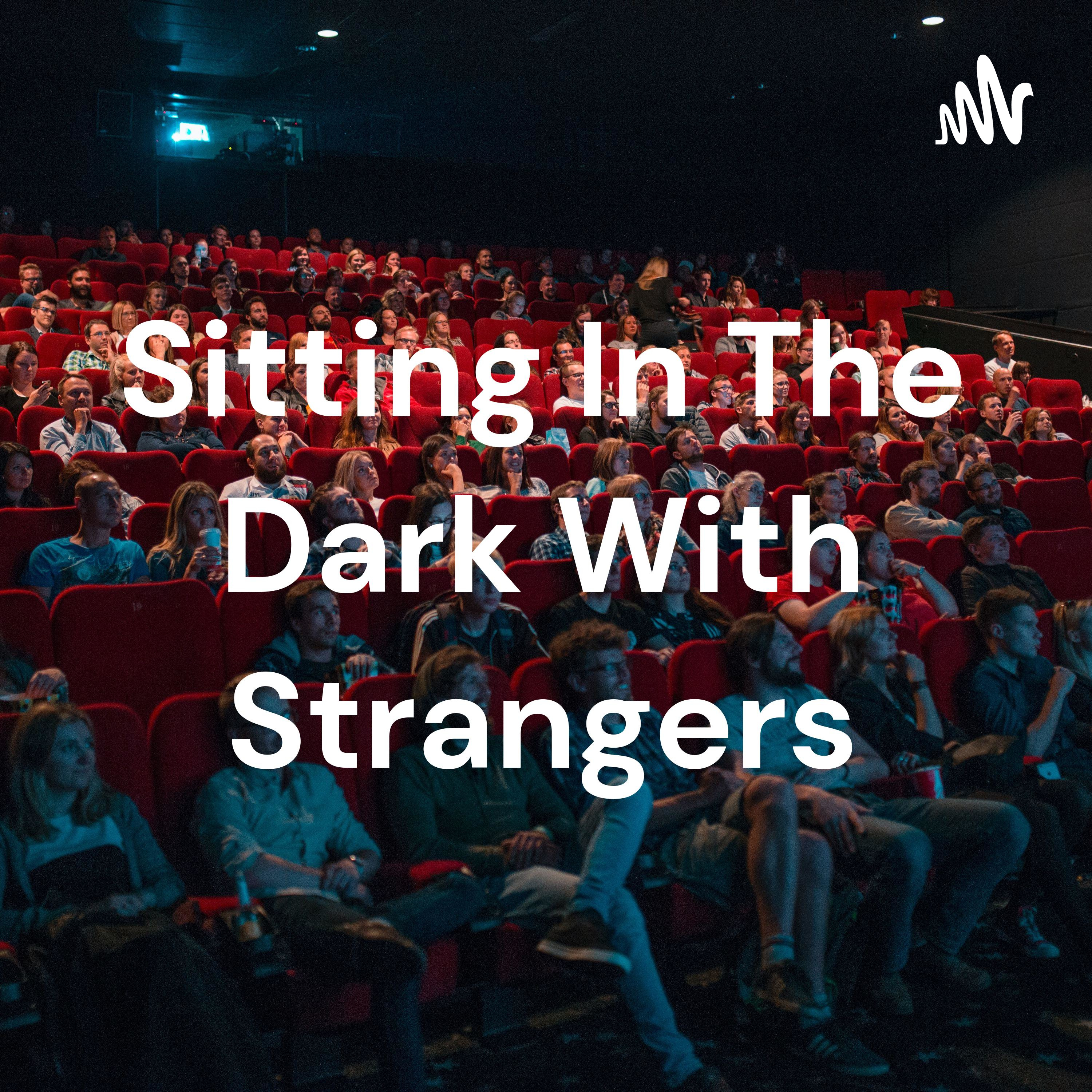 Sitting In The Dark With Strangers cover art