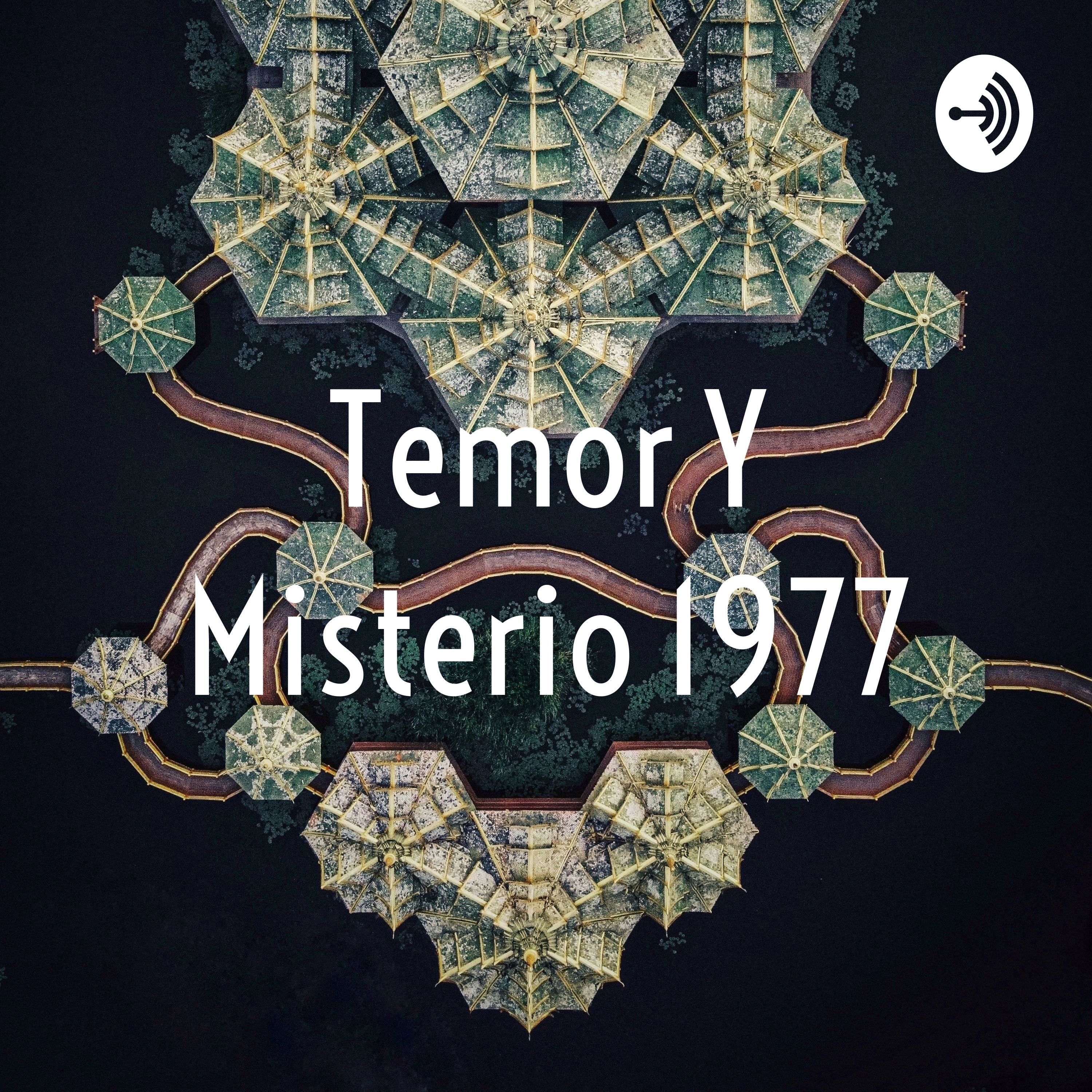 Temor Y Misterio 1977