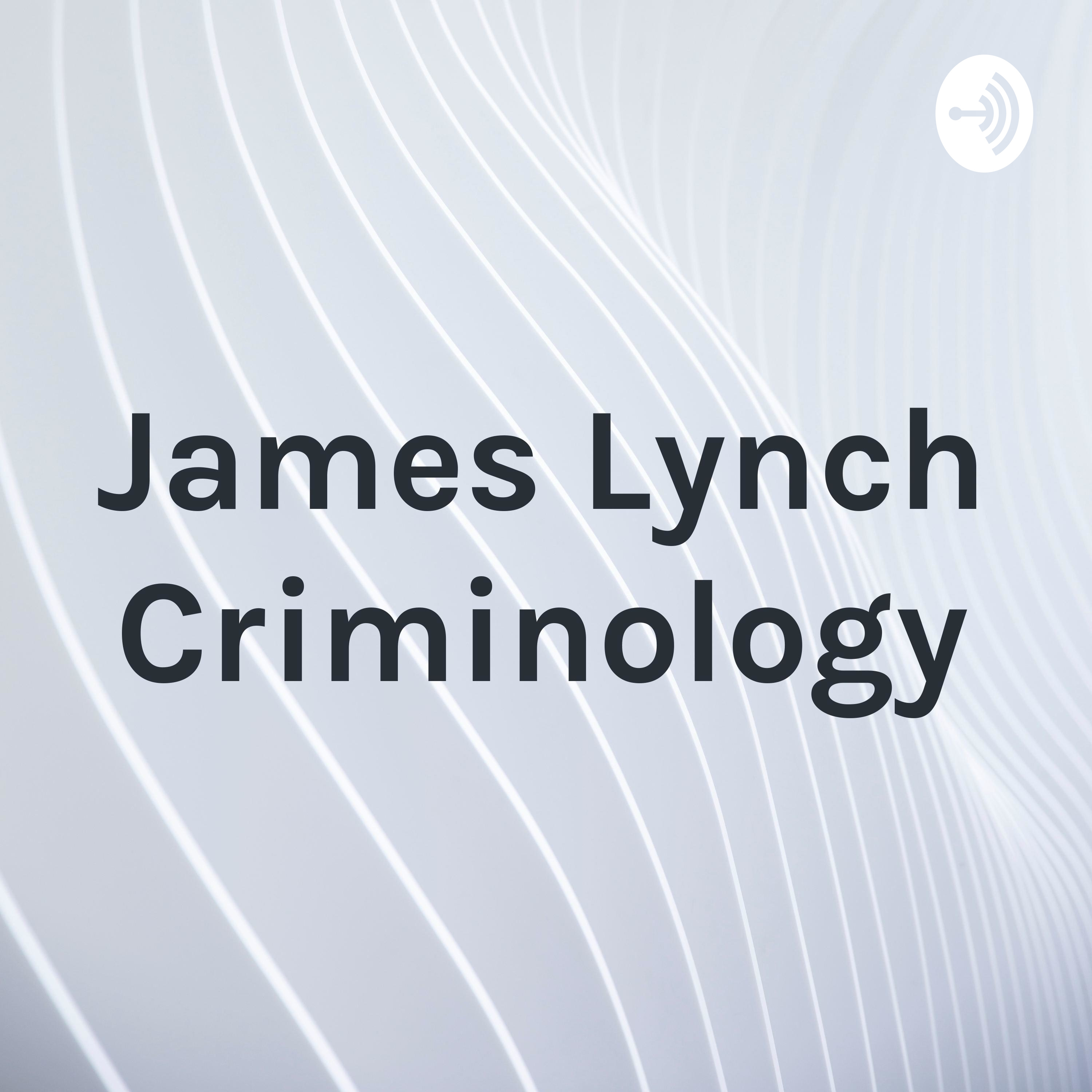 James Lynch Criminology