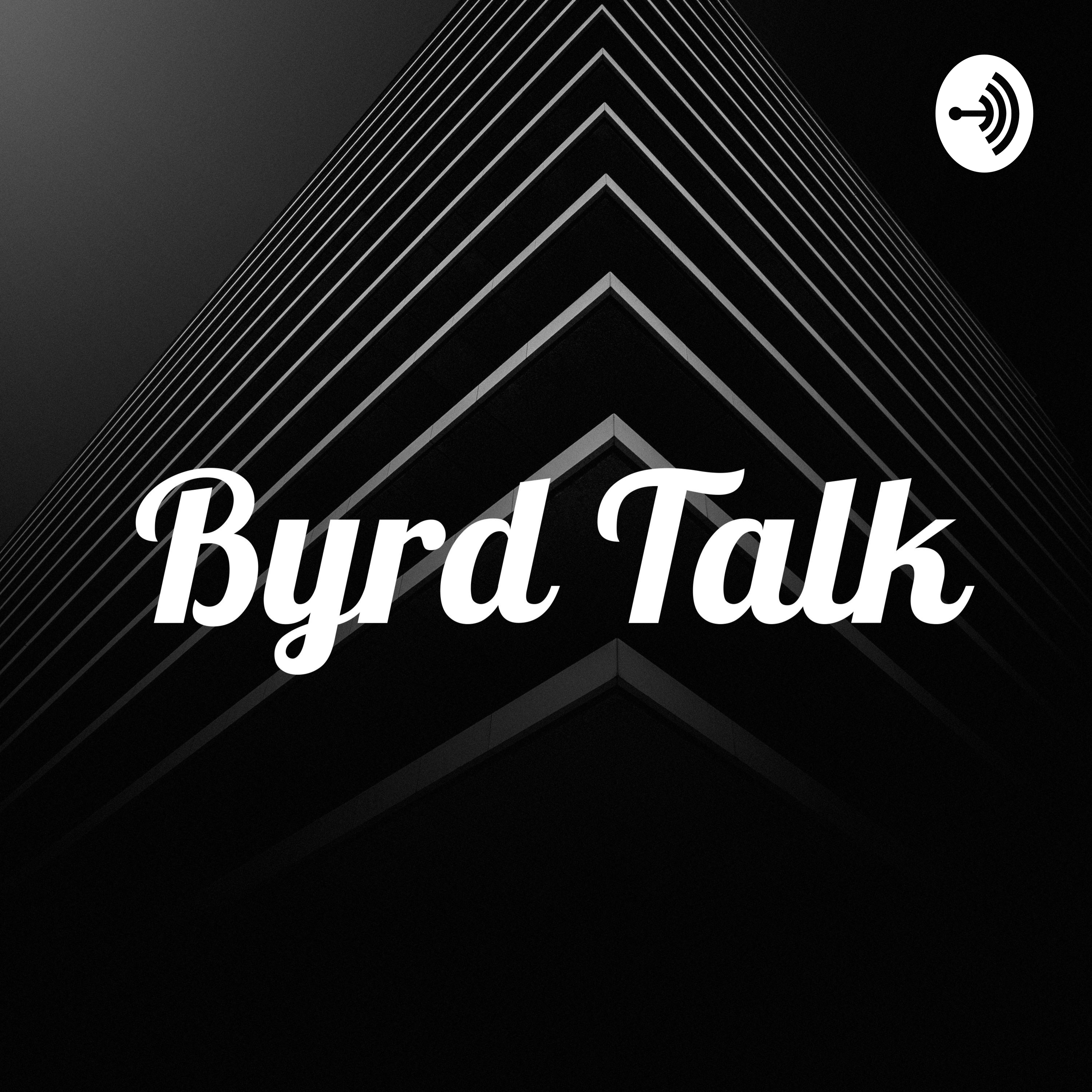 Byrd Talk
