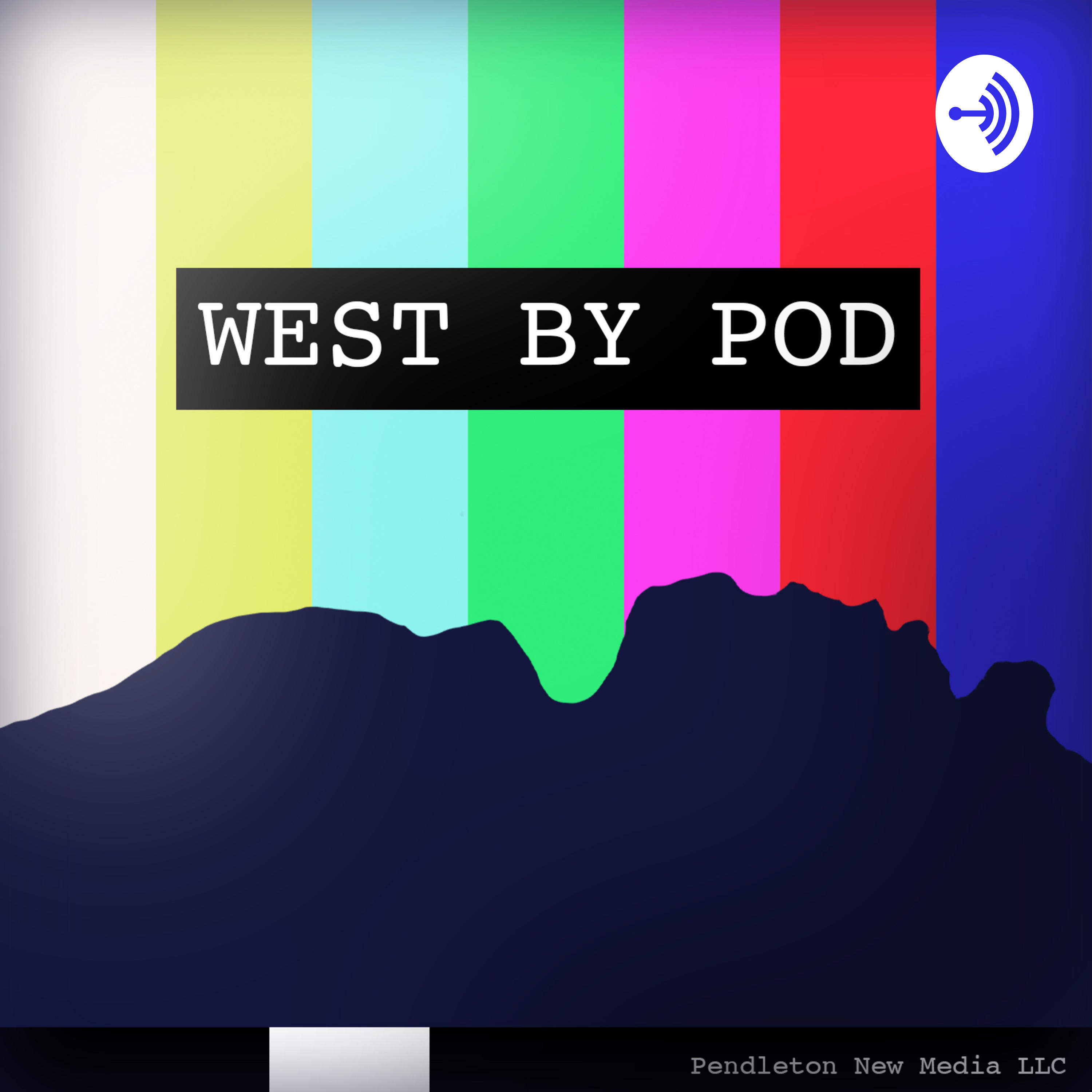 West By Pod