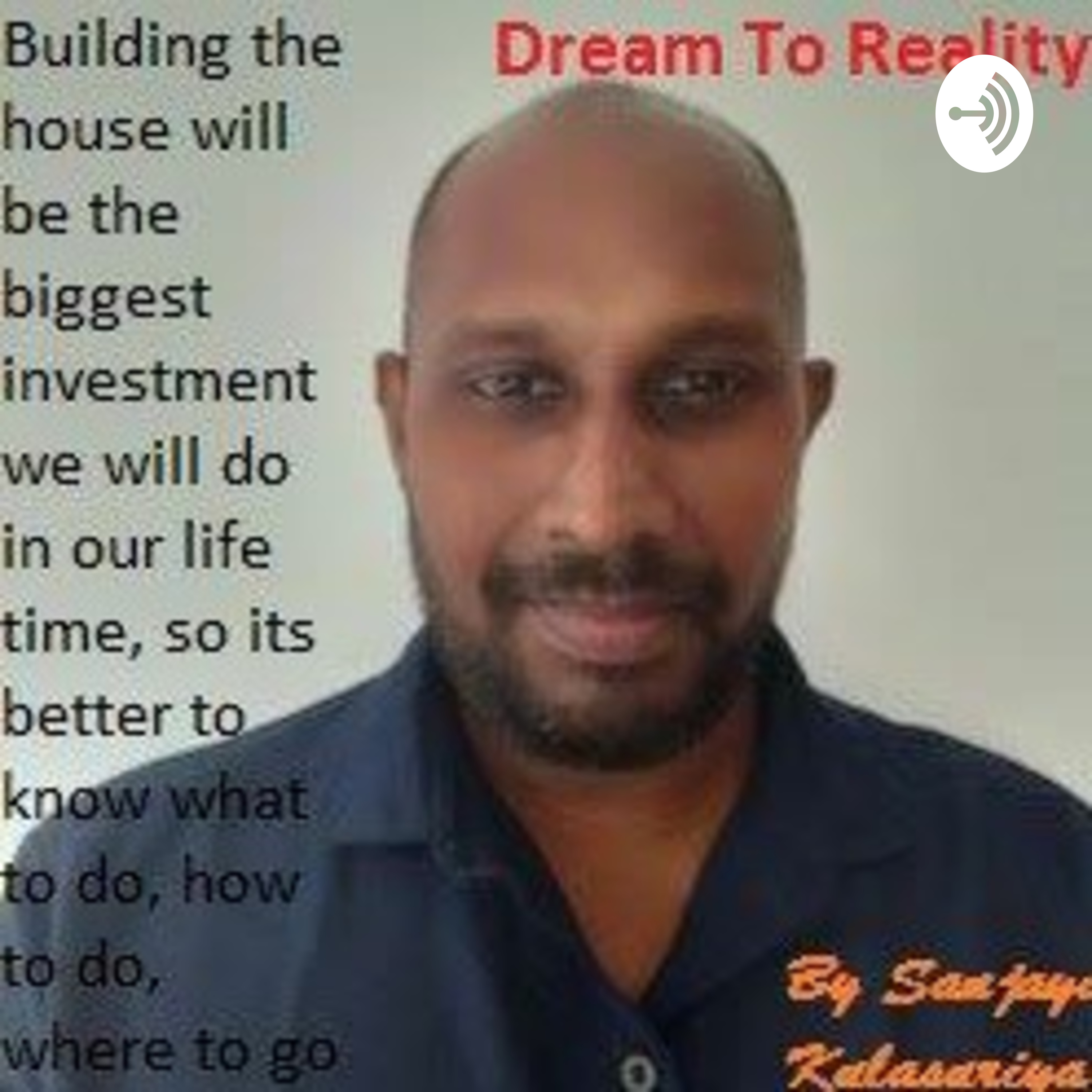 Dream To Reality