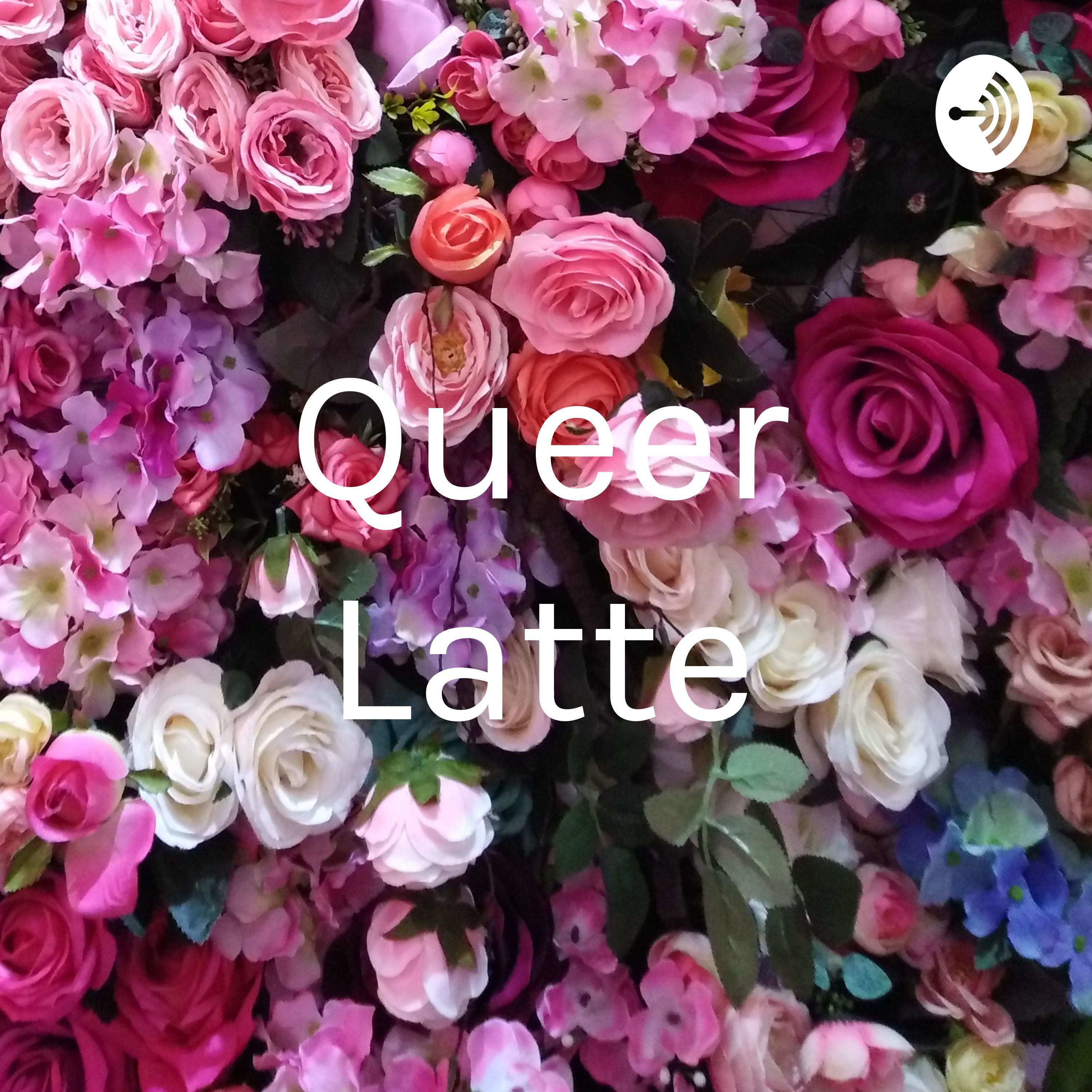 Queer Latte podcast artwork